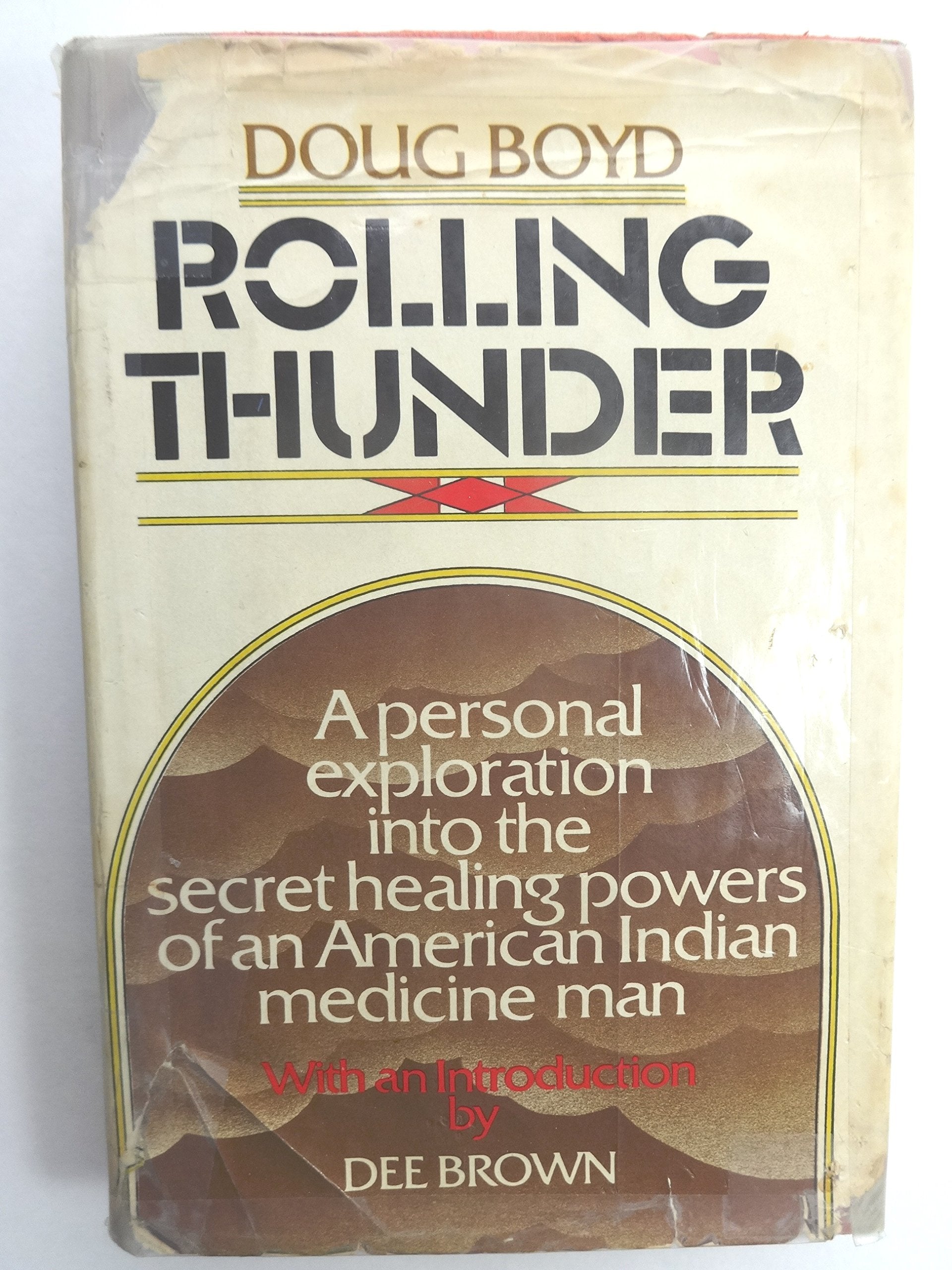Rolling Thunder: A Personal Exploration Into The Secret Healing Powers Of An American Indian Medicine Man,Used