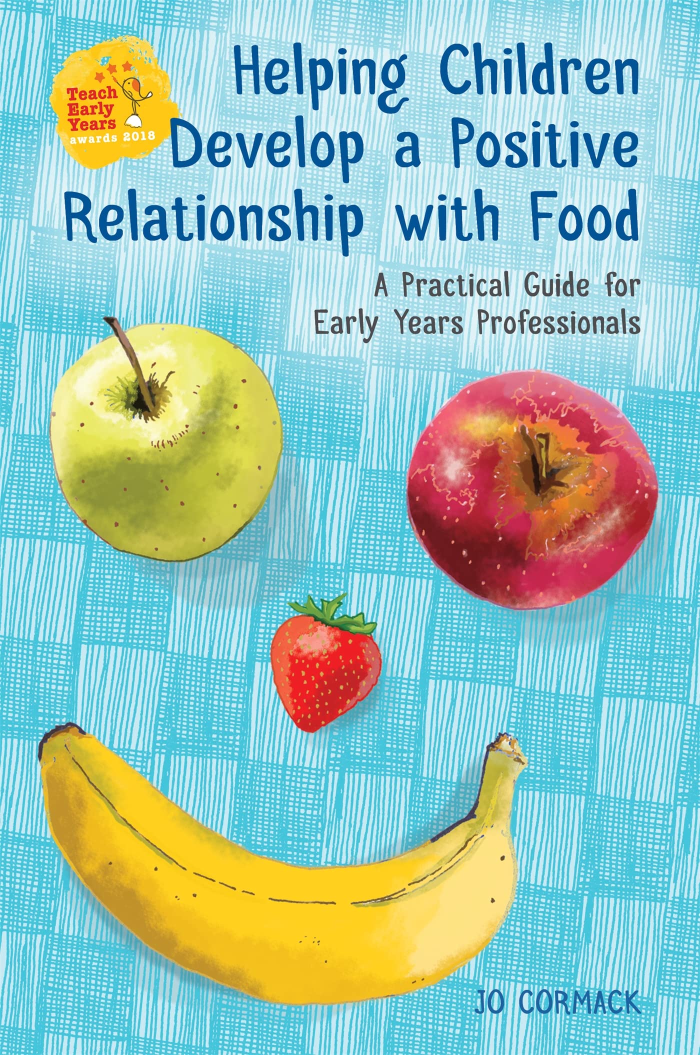 Helping Children Develop a Positive Relationship with Food,Used