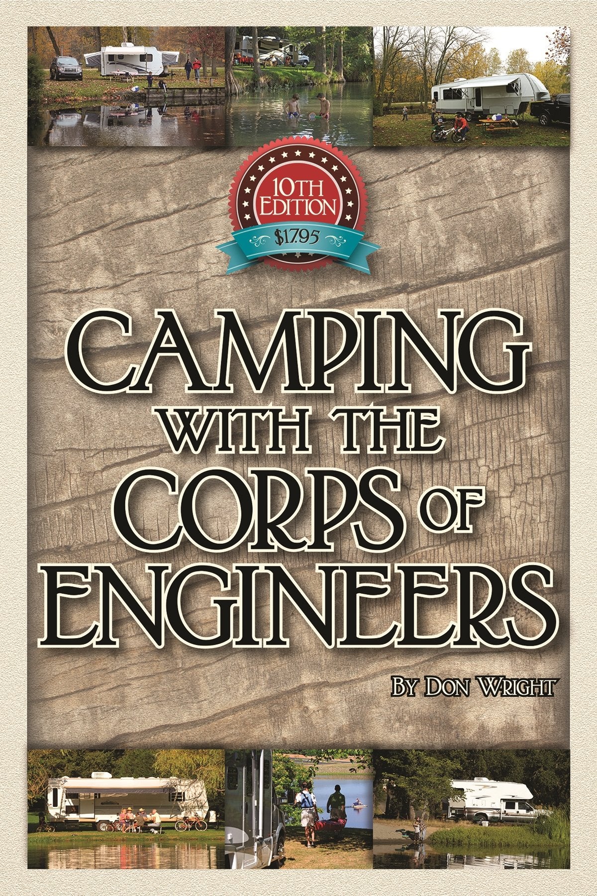 Camping With the Corps of Engineers: The Complete Guide to Campgrounds Built and Operated by the U.S. Army Corps of Engineers (W,Used