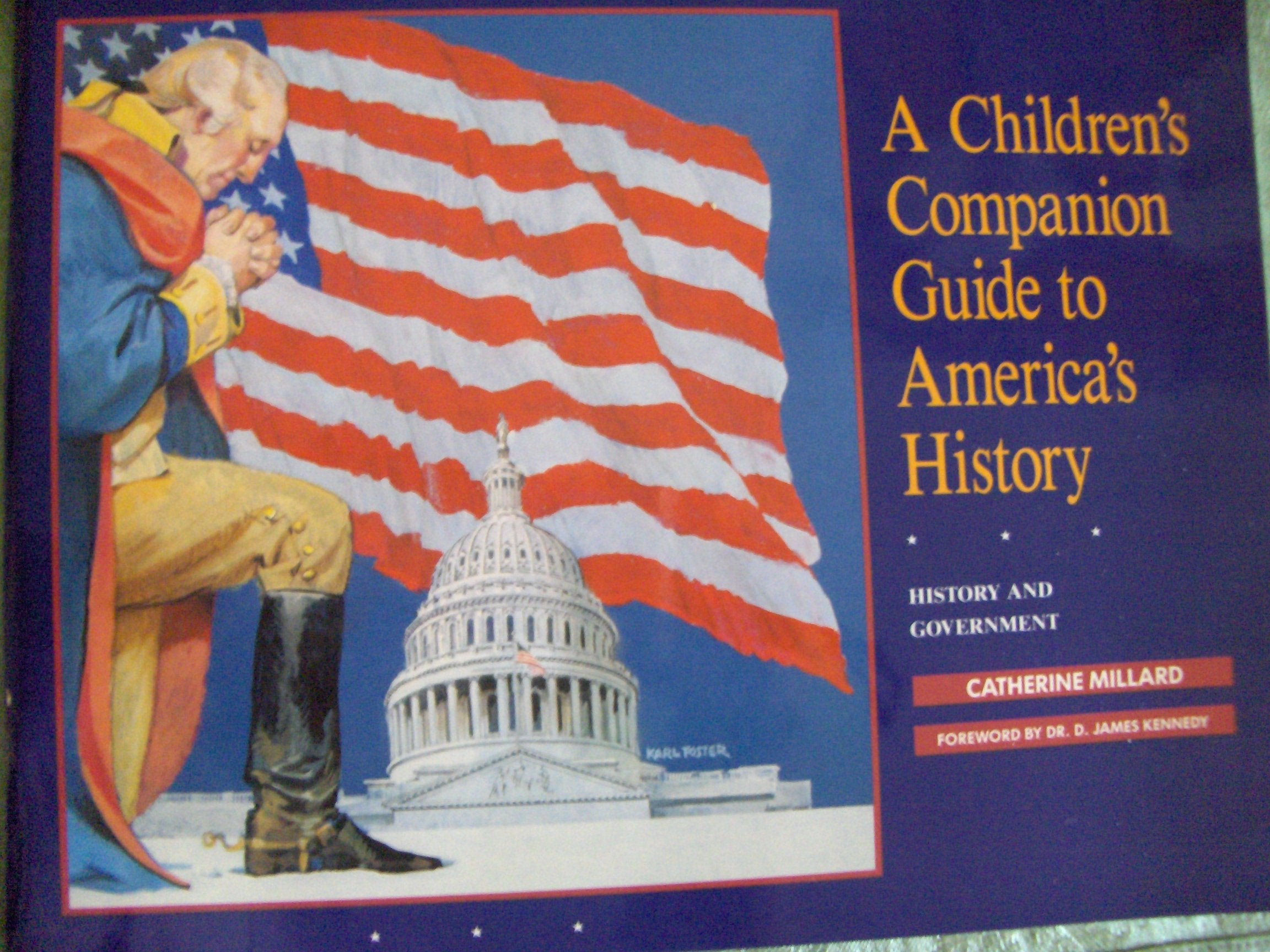 A Children's Companion Guide to America's History: History and Government,Used