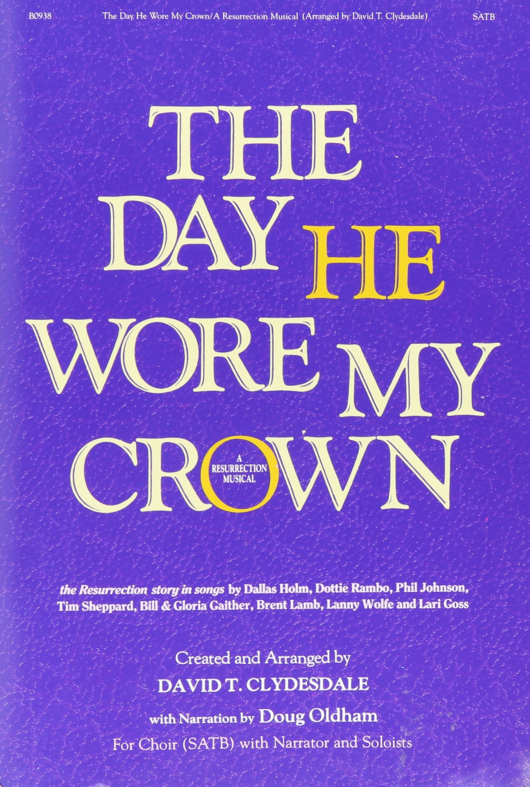 The Day He Wore My Crown: A Resurrection Musical,Used