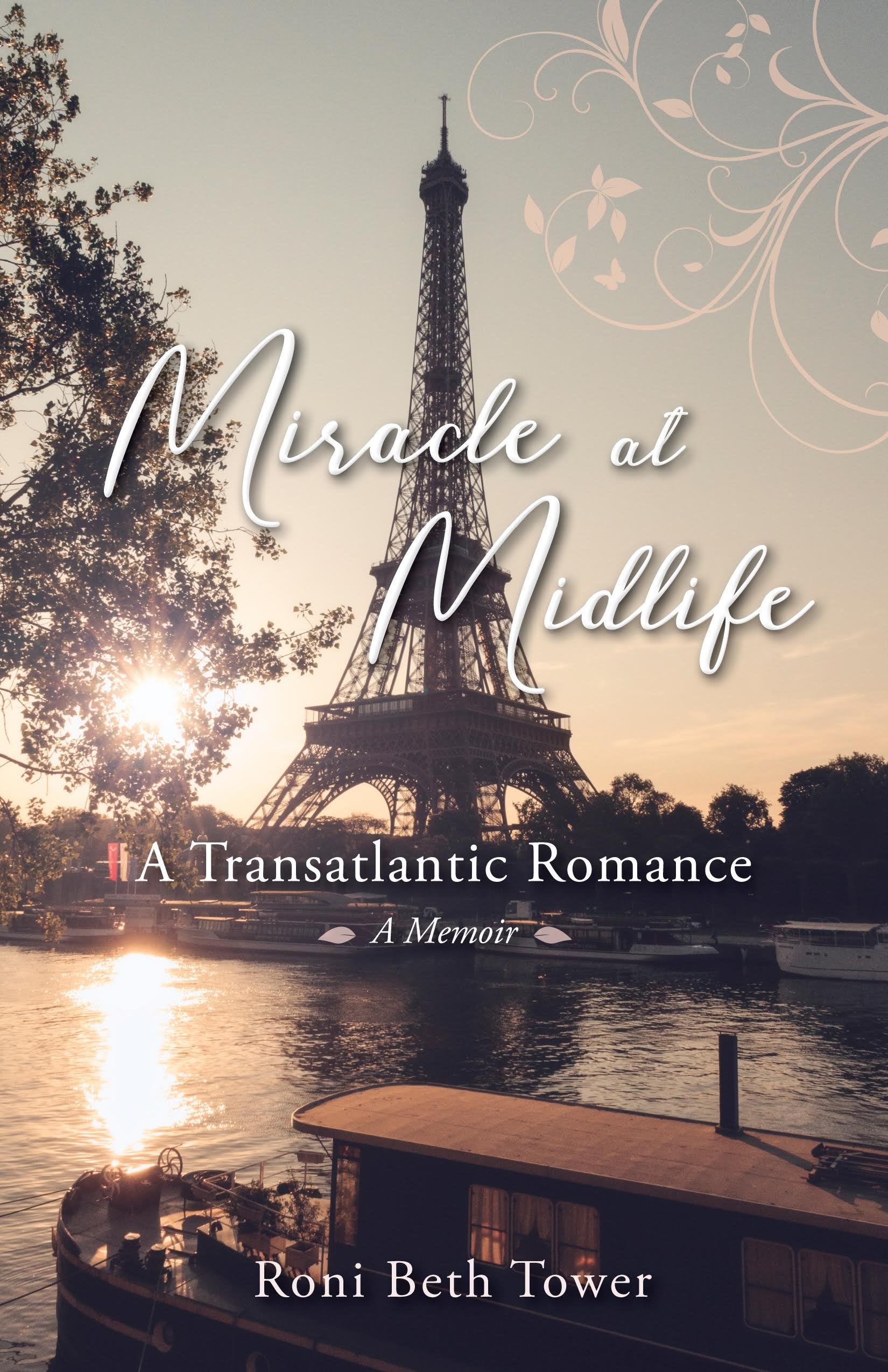 Miracle at Midlife: A Transatlantic Romance,Used