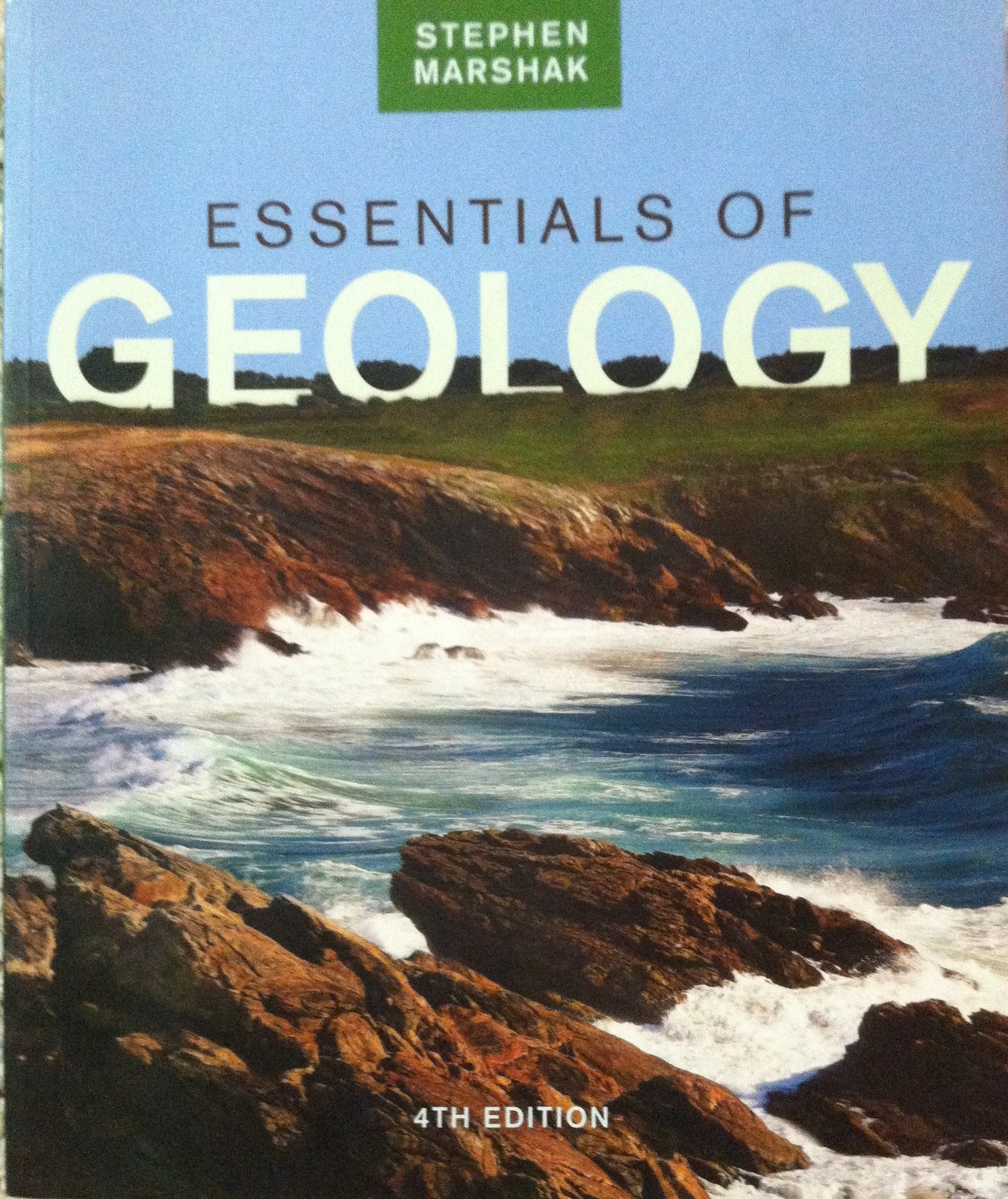 Essentials of Geology (Fourth Edition),Used