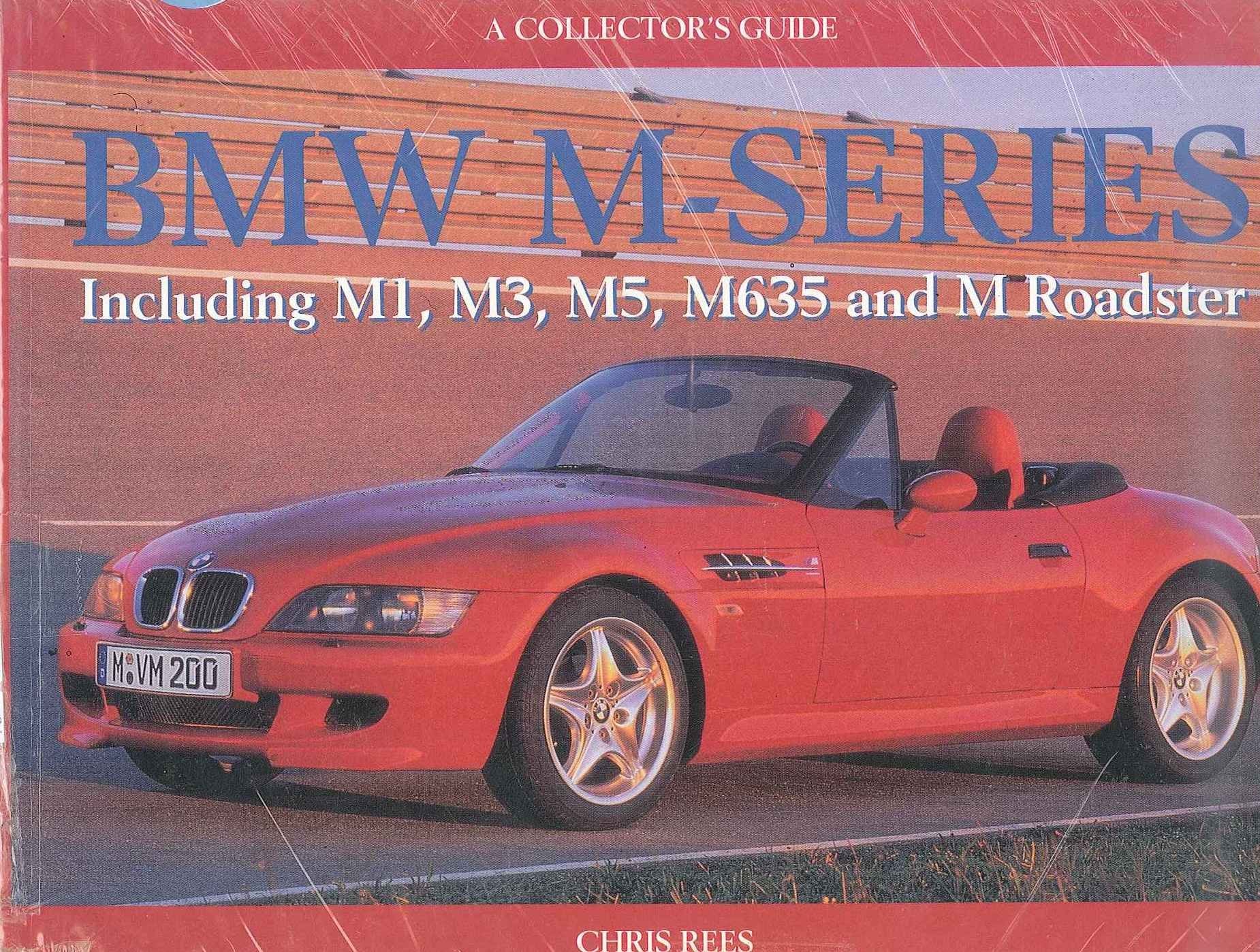 BMW MSeries: A Collector's Guide: Including M1, M3, M5, M635 and M Roadster,Used