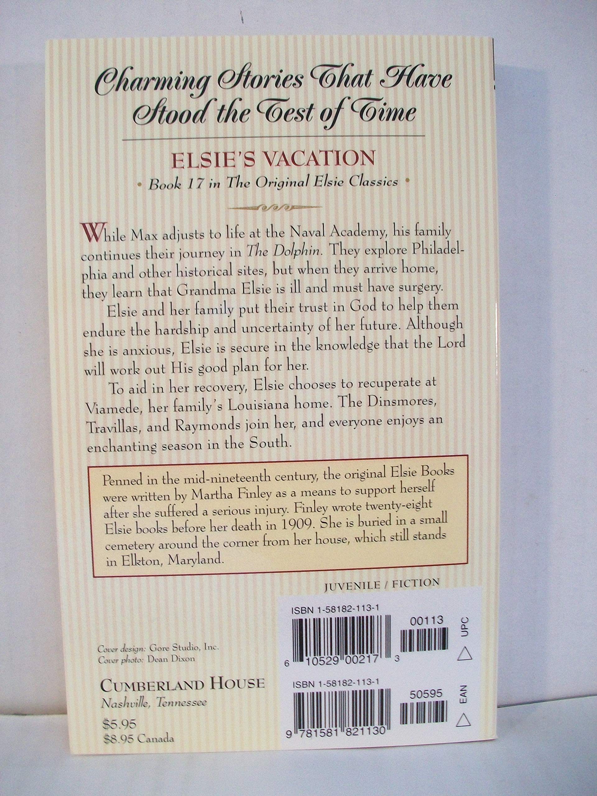 Elsie's Vacation (The Original Elsie Classics Series Volume 17),Used
