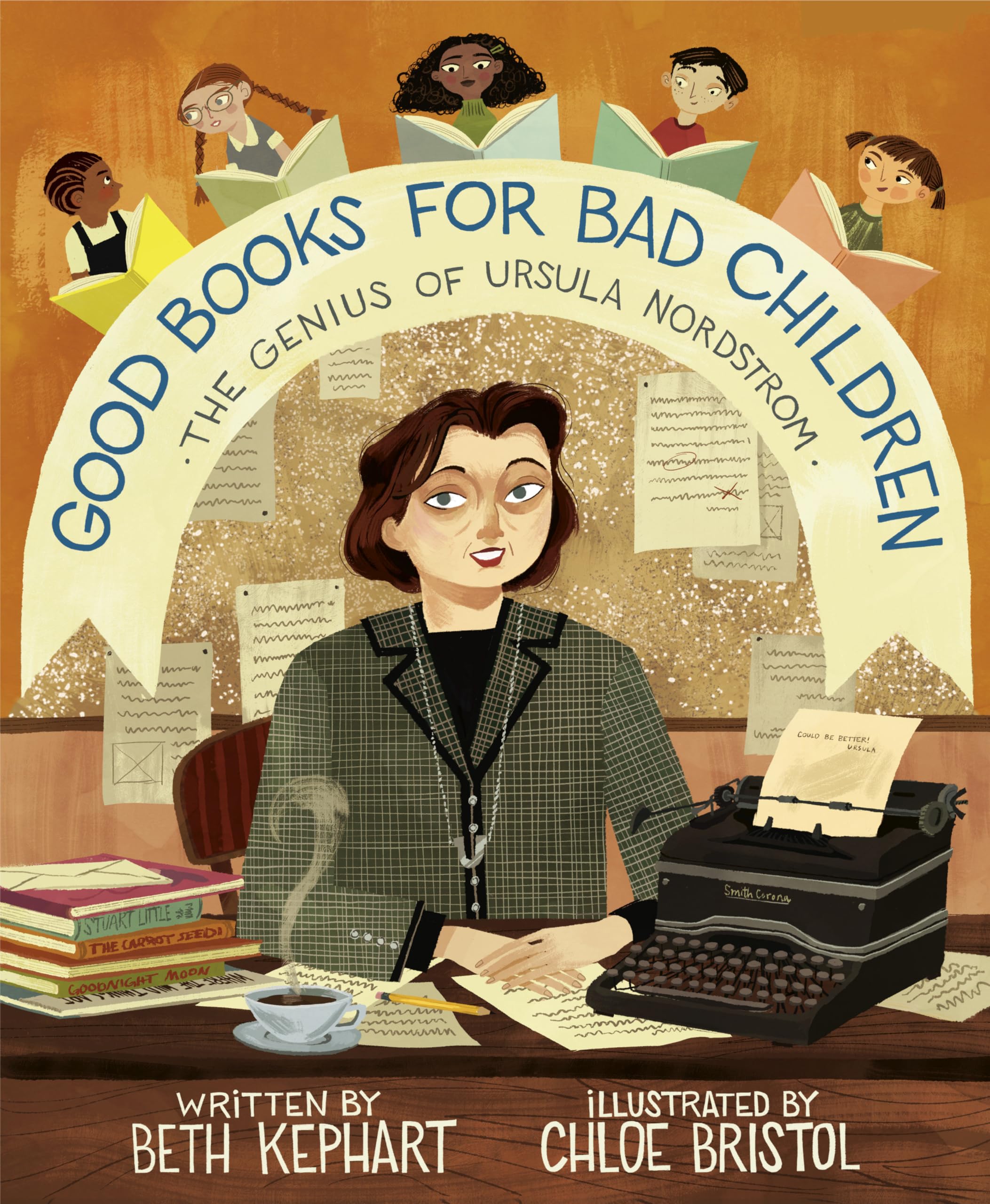 Good Books For Bad Children: The Genius Of Ursula Nordstrom,Used