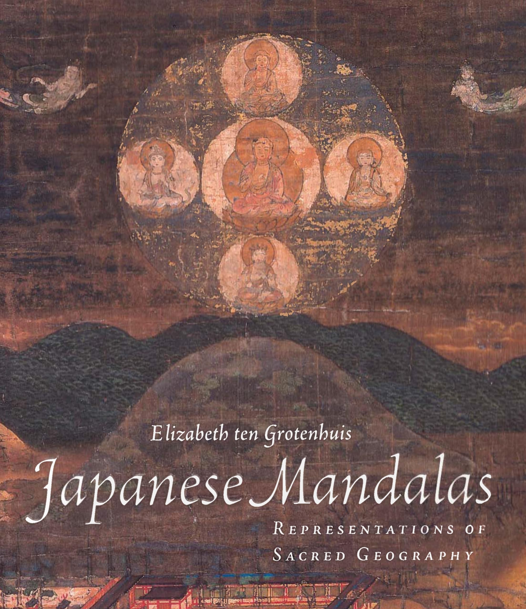 Japanese Mandalas: Representations Of Sacred Geography,New