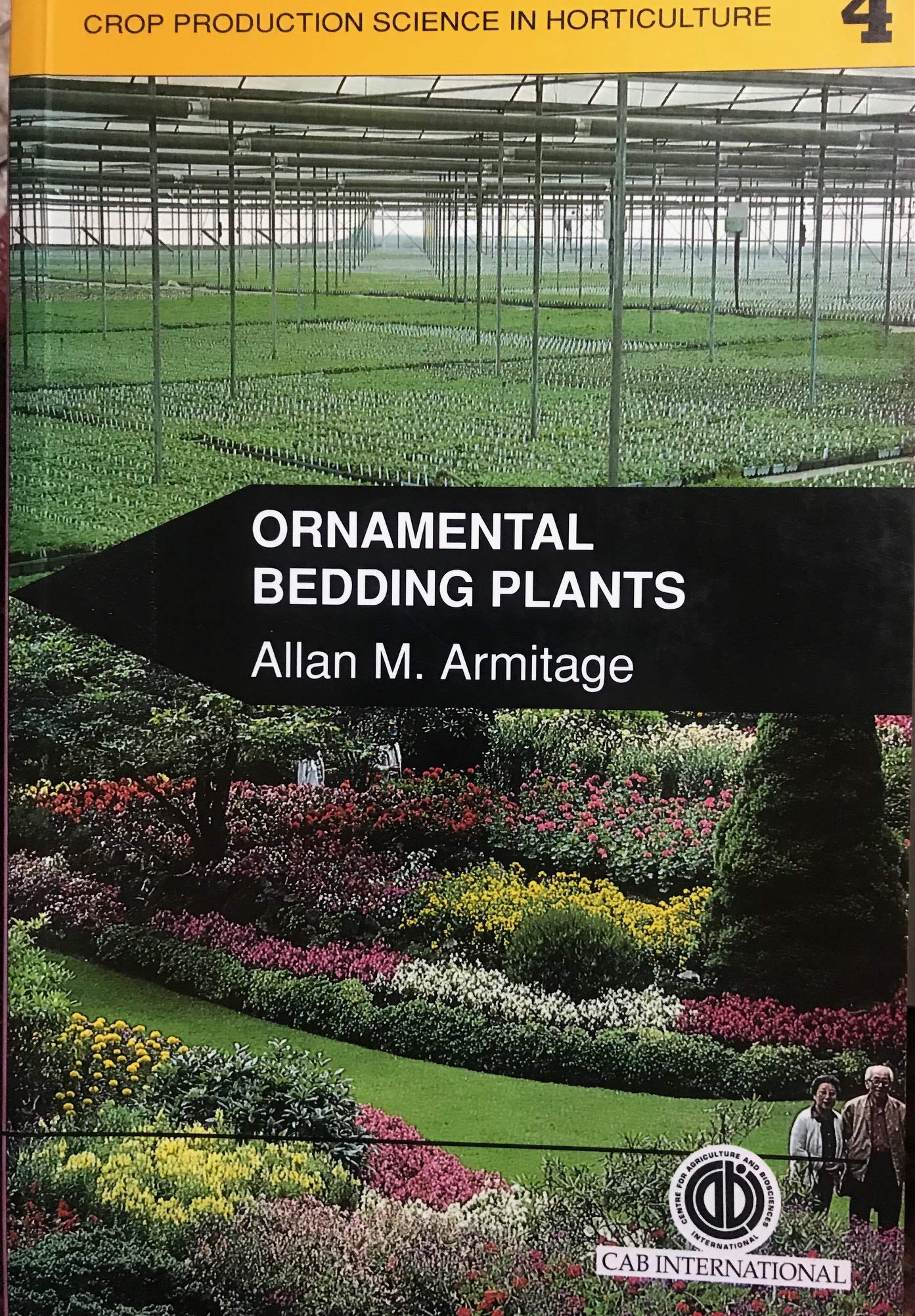 Ornamental Bedding Plants (Crop Production Science in Horticulture, 4),Used