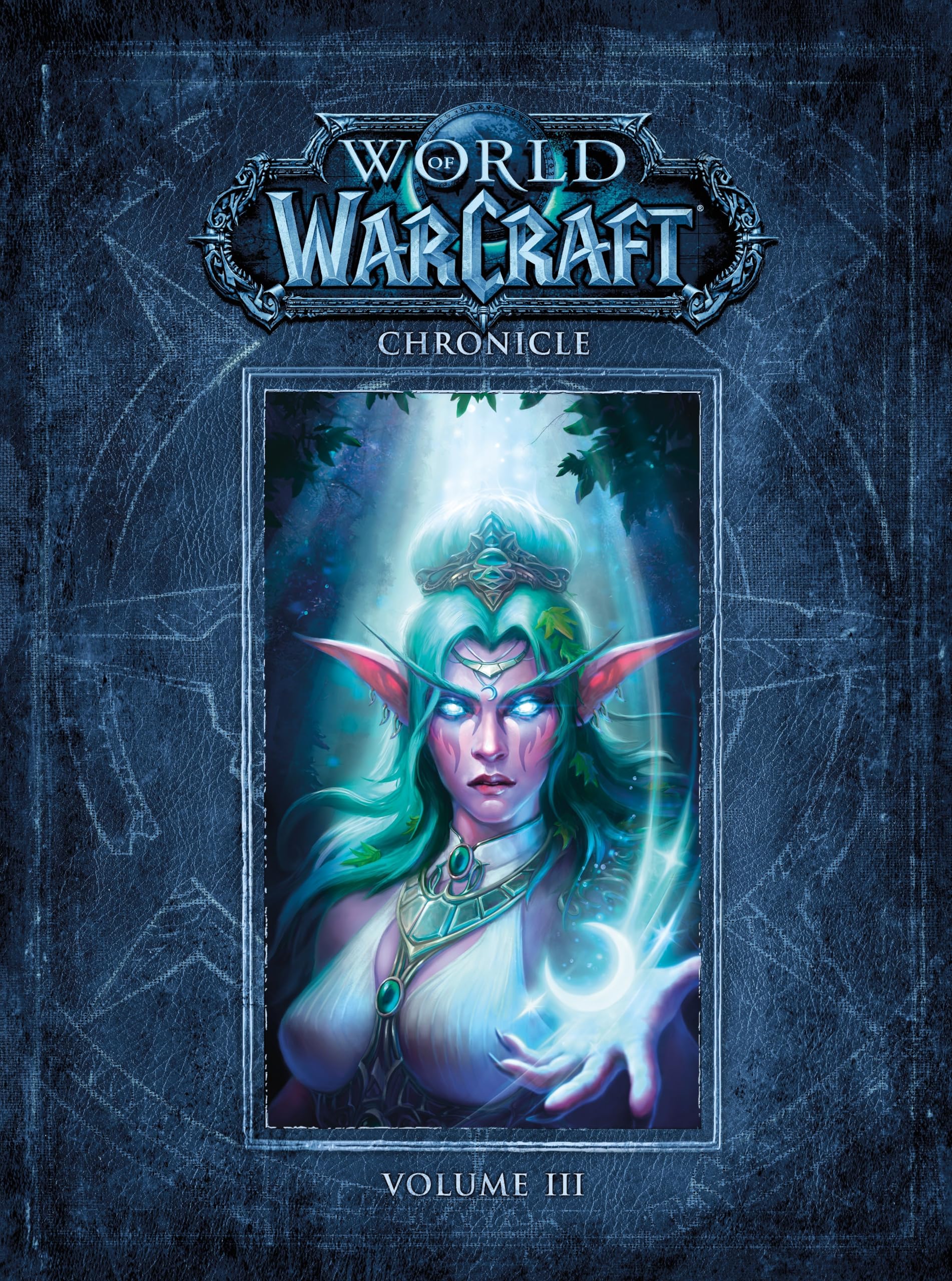 World of Warcraft Chronicle Volume 3,New