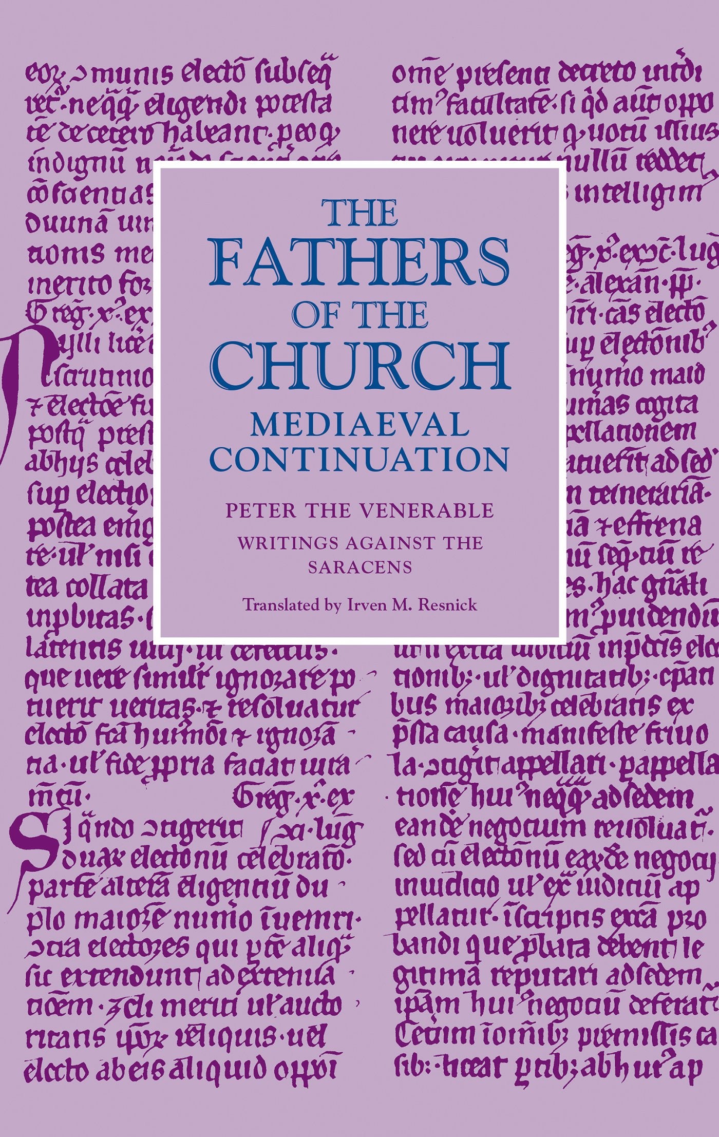 Writings Against The Saracens (Fathers Of The Church Medieval Continuations),Used