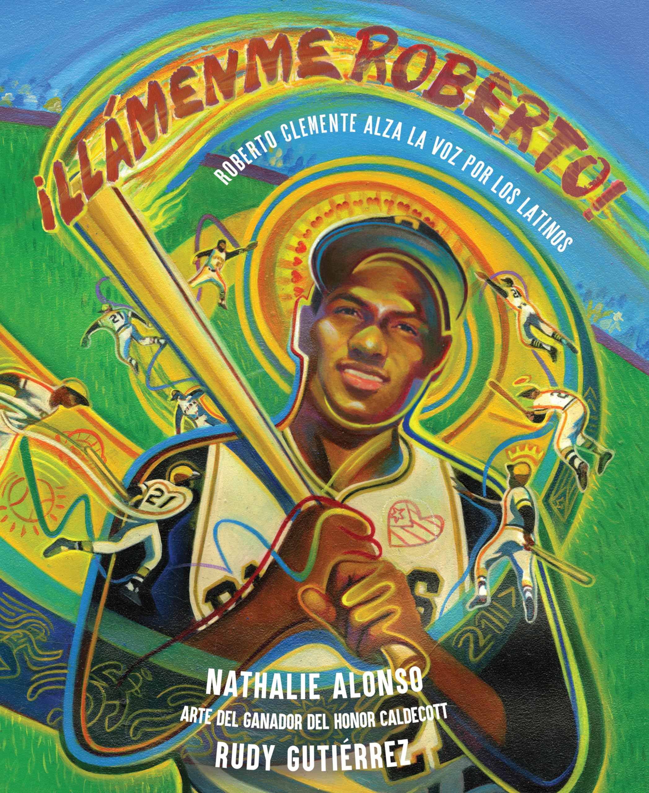 Llmenme Roberto!: Roberto Clemente alza la voz por los latinos (Spanish Edition),New