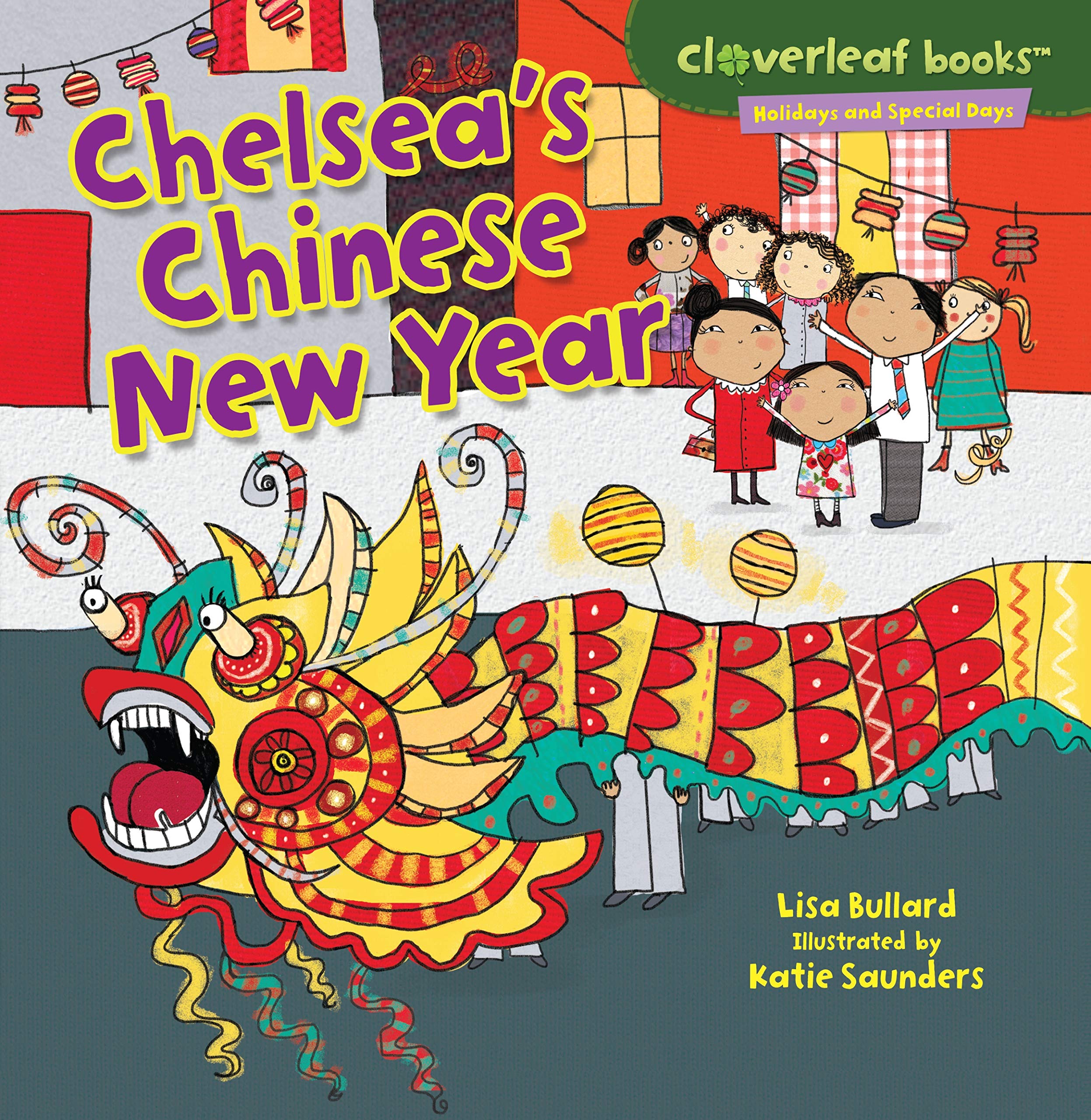 Chelsea'S Chinese New Year (Cloverleaf Books Holidays And Special Days)
