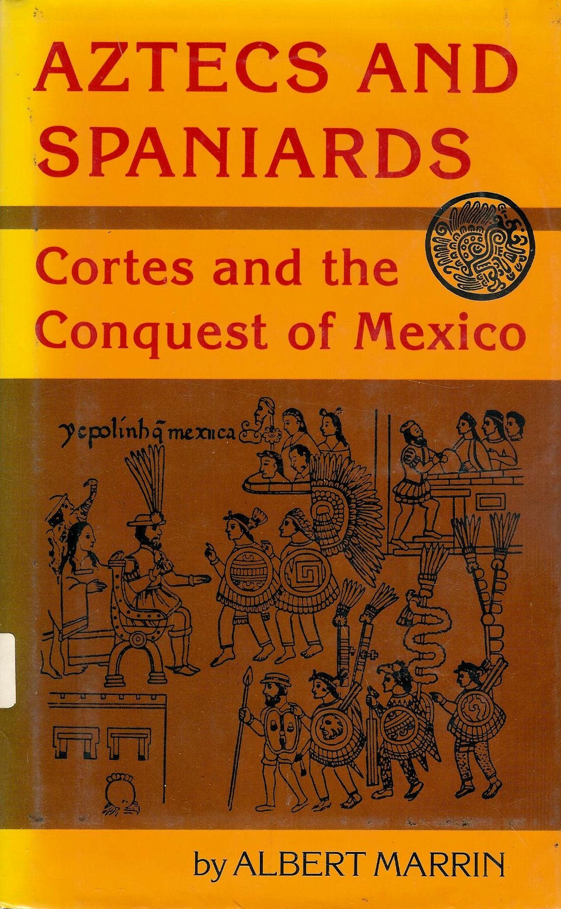 Aztecs and Spaniards,Used