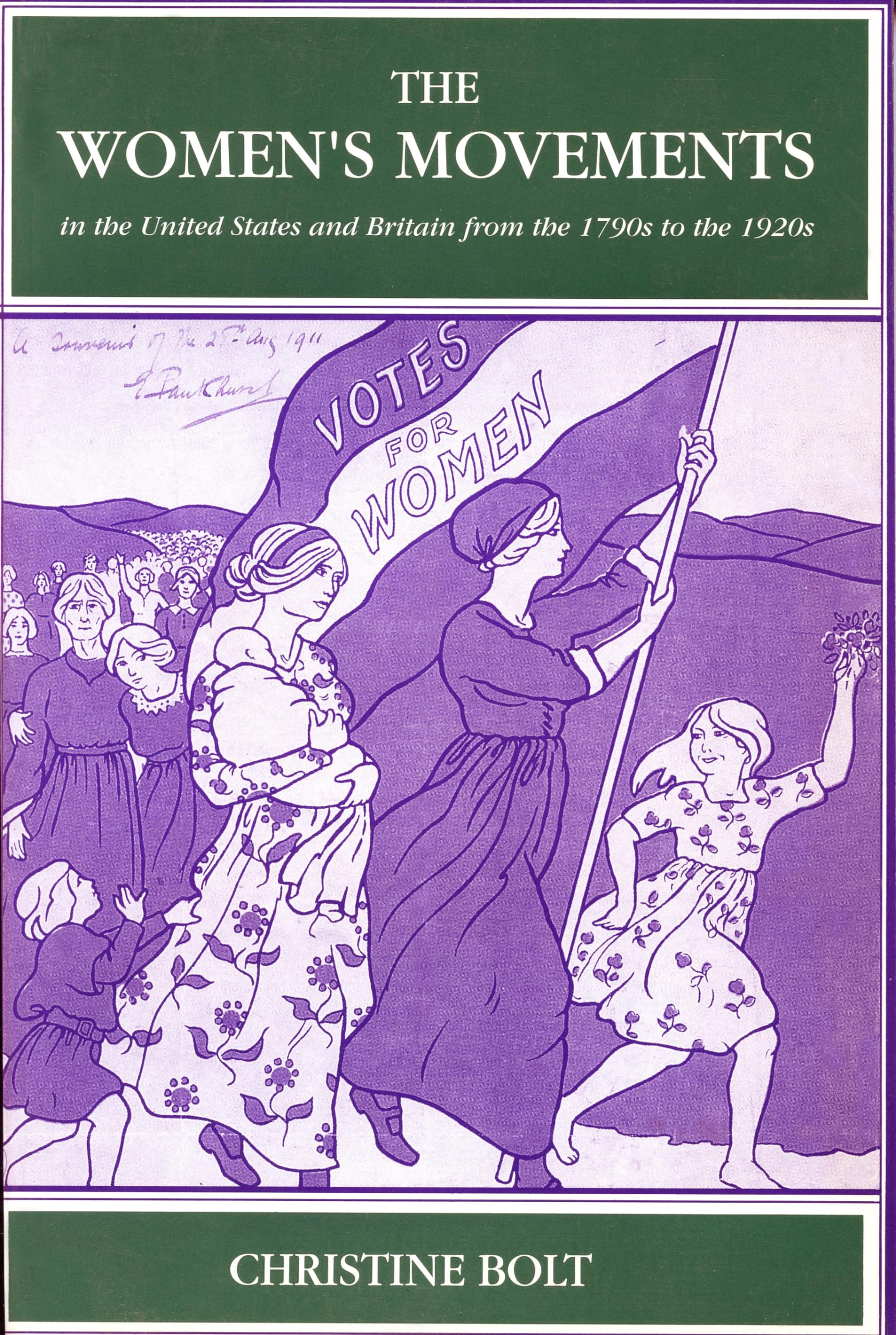 The Women's Movements in the United States and Britain from the 1790s to the 1920s,Used