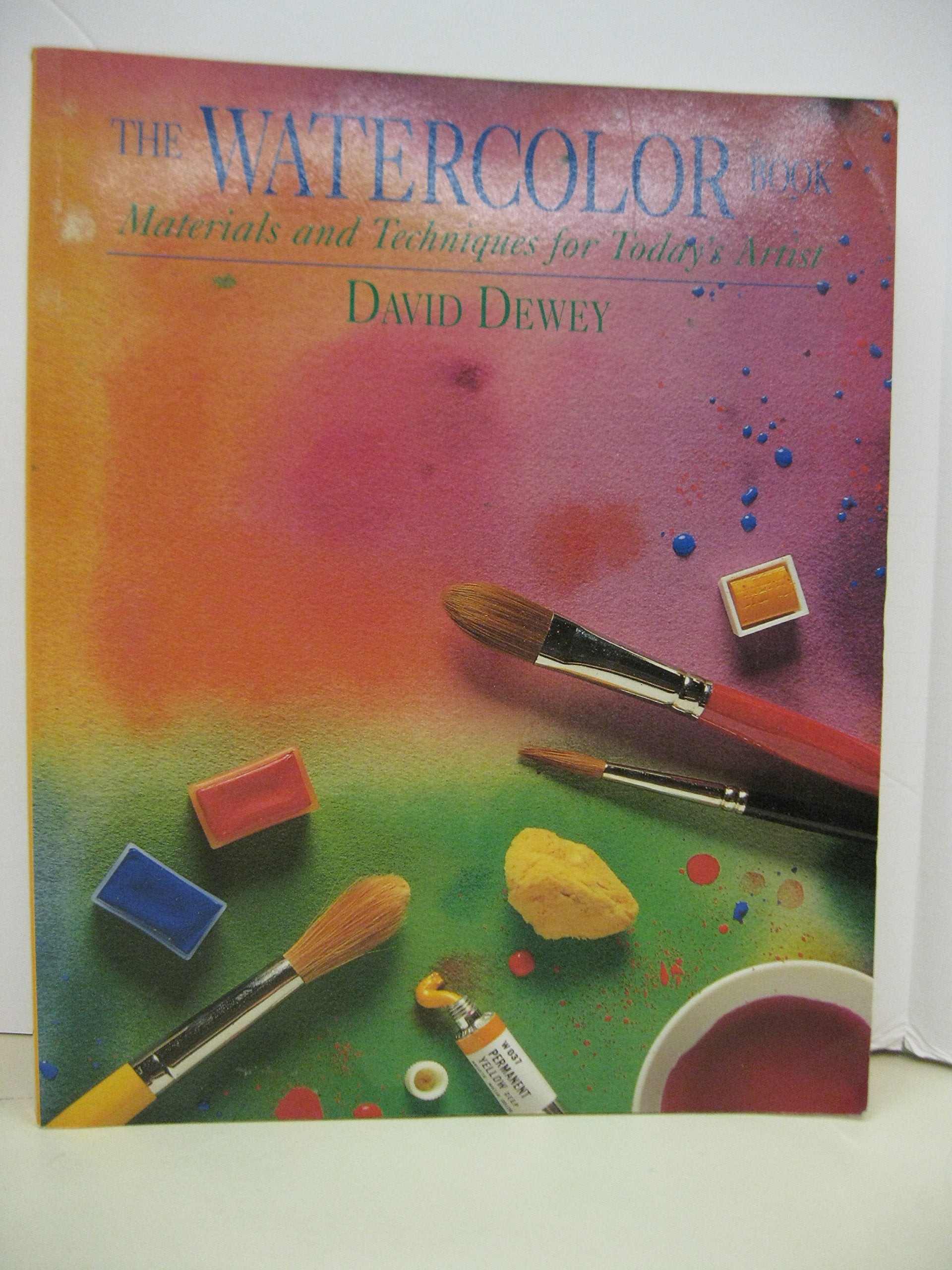 The Watercolor Book: Materials and Techniques for Today's Artists,New