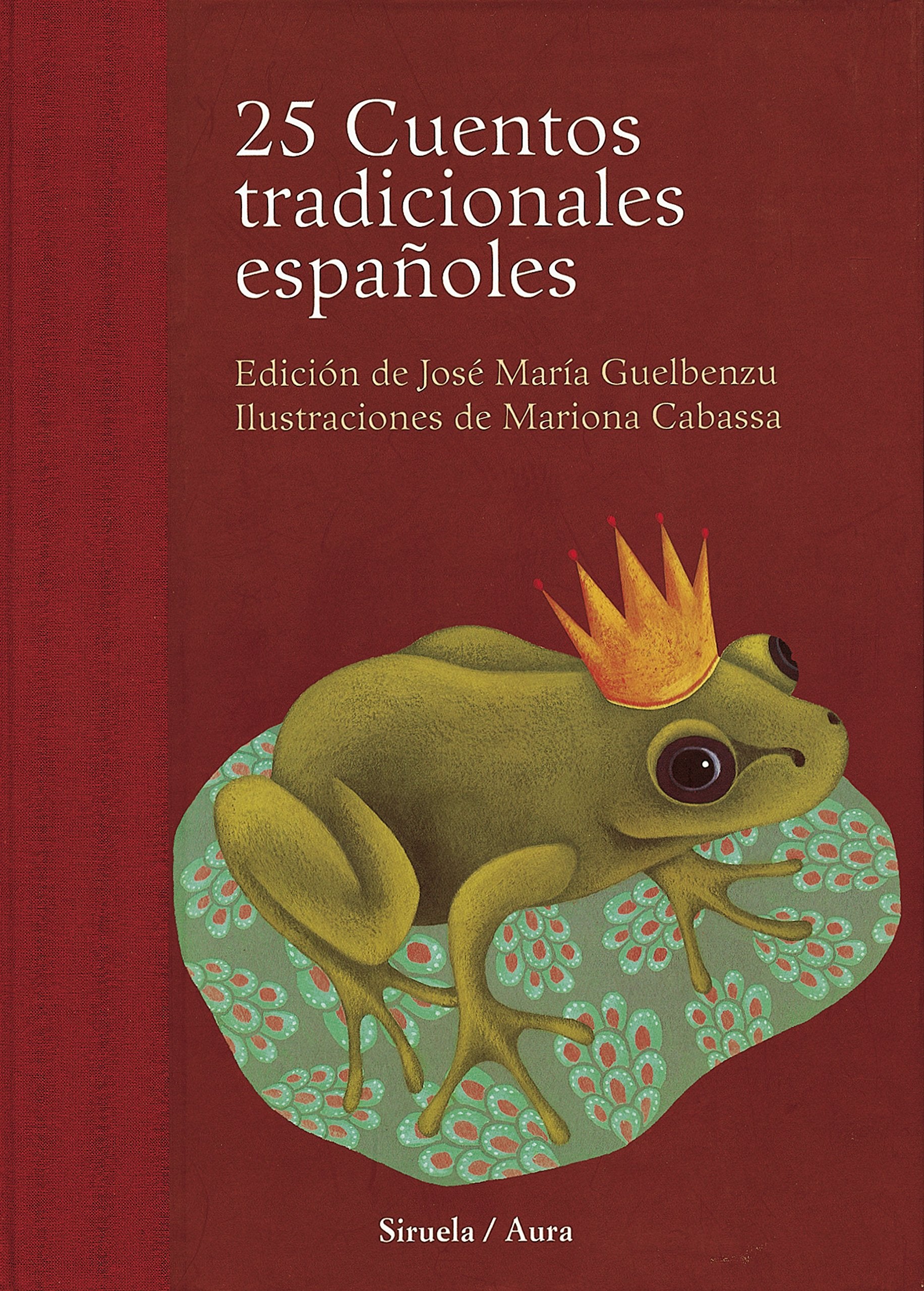 25 cuentos tradicionales espaoles (Las Tres Edades / The Three Ages) (Spanish Edition),Used