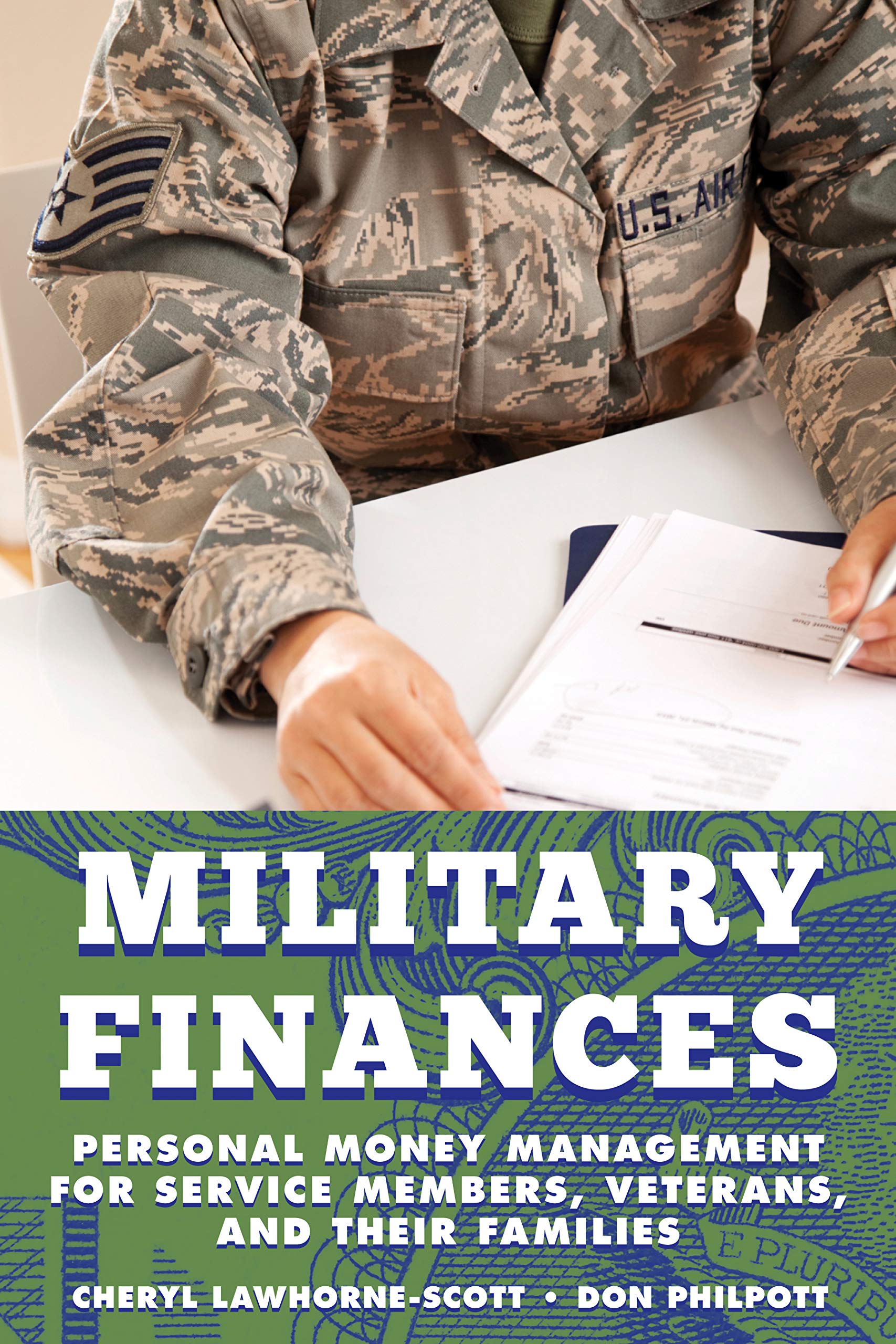 Military Finances: Personal Money Management For Service Members, Veterans, And Their Families (Military Life),Used