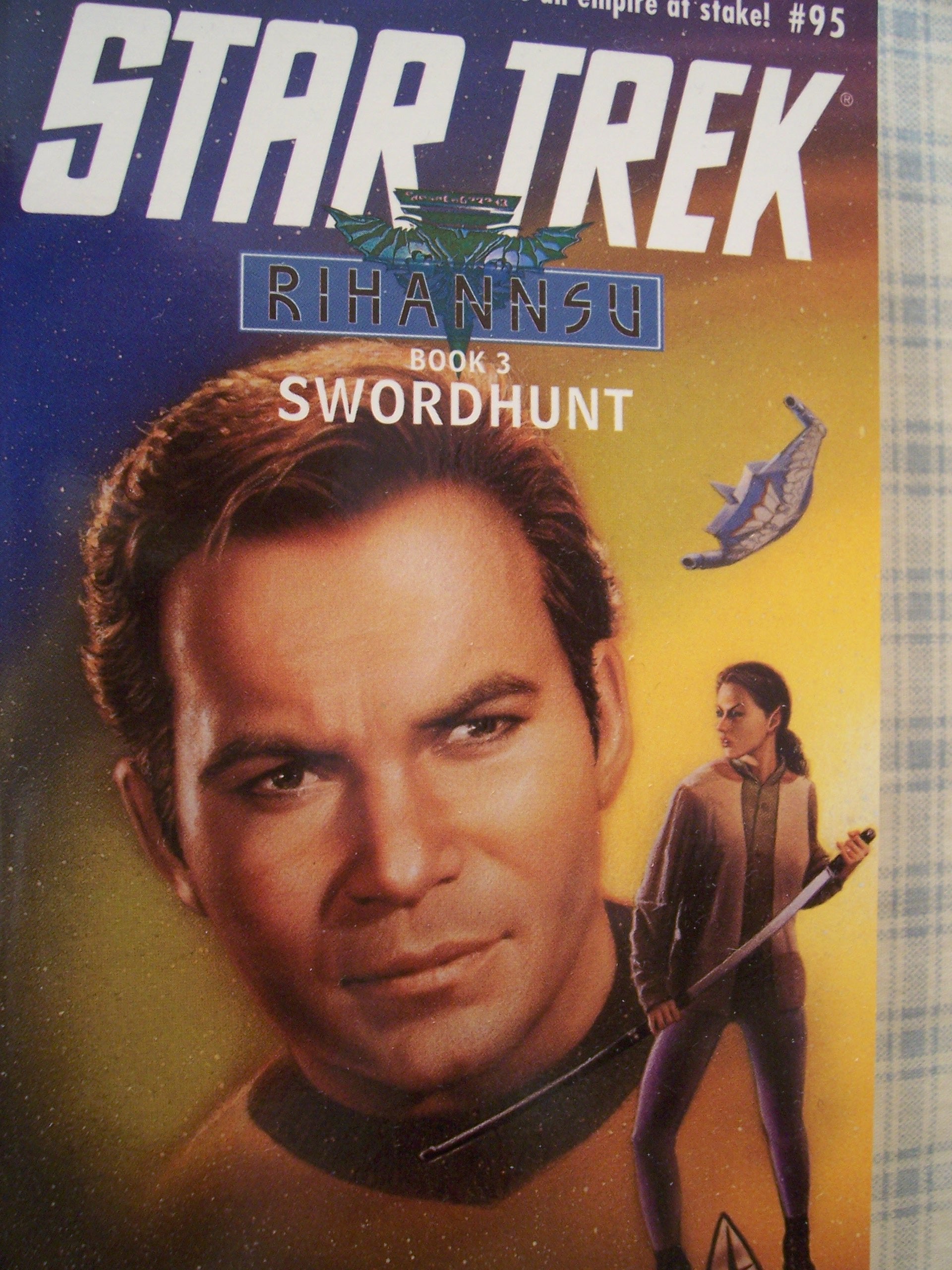 Swordhunt (Star Trek, No. 95: Rihannsu, Book 3),Used