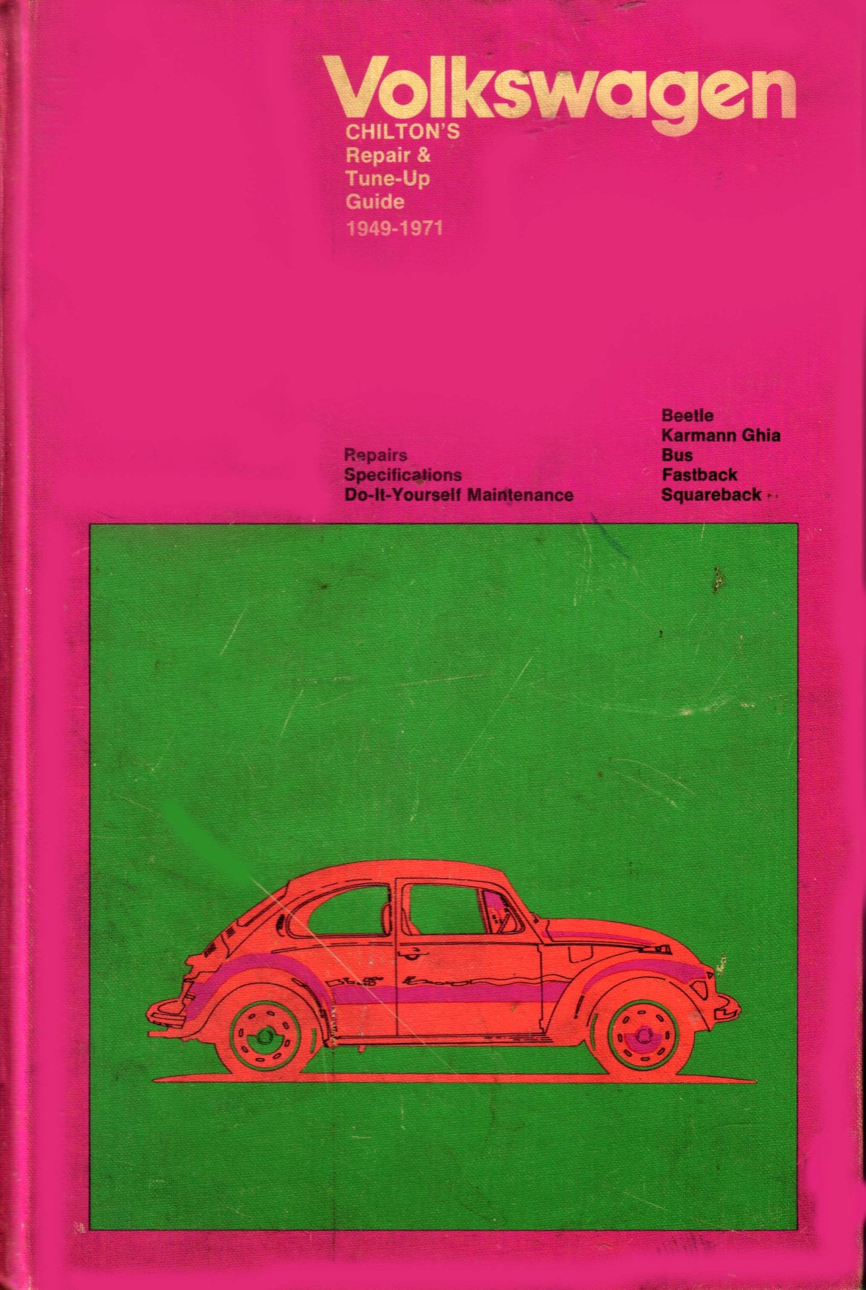 Chilton'S Repair And Tuneup Guide For The Volkswagen, 19491971