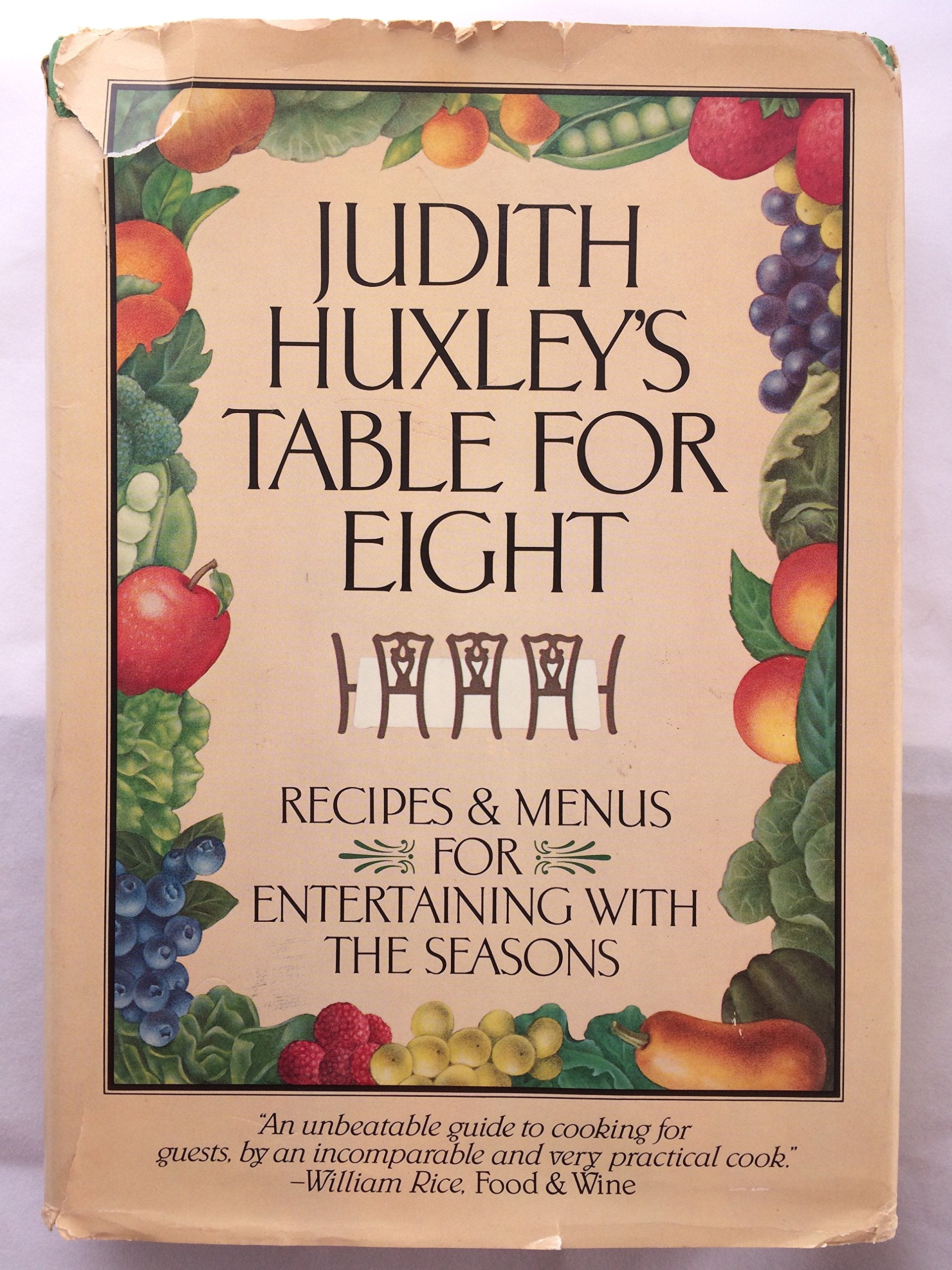 Judith Huxley's Table for eight: Recipes and menus for entertaining with the seasons,Used