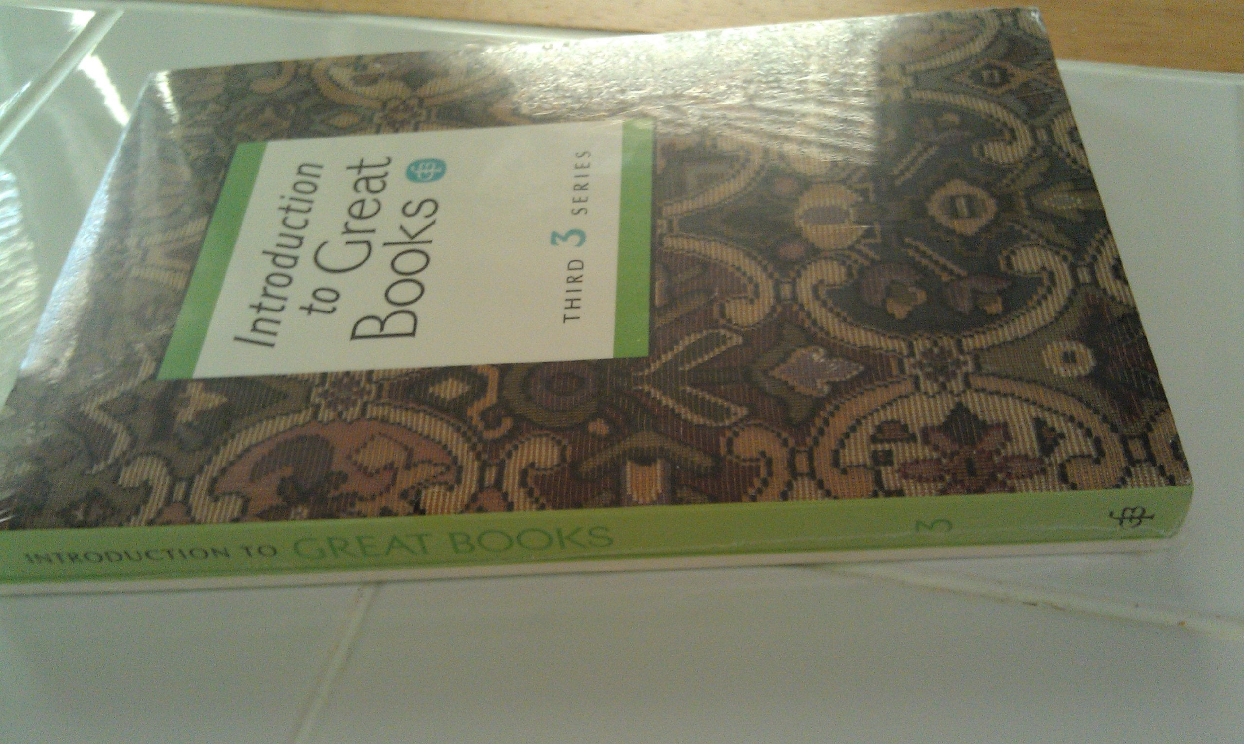 Introduction to Great Books: Third Series Student Anthology,New