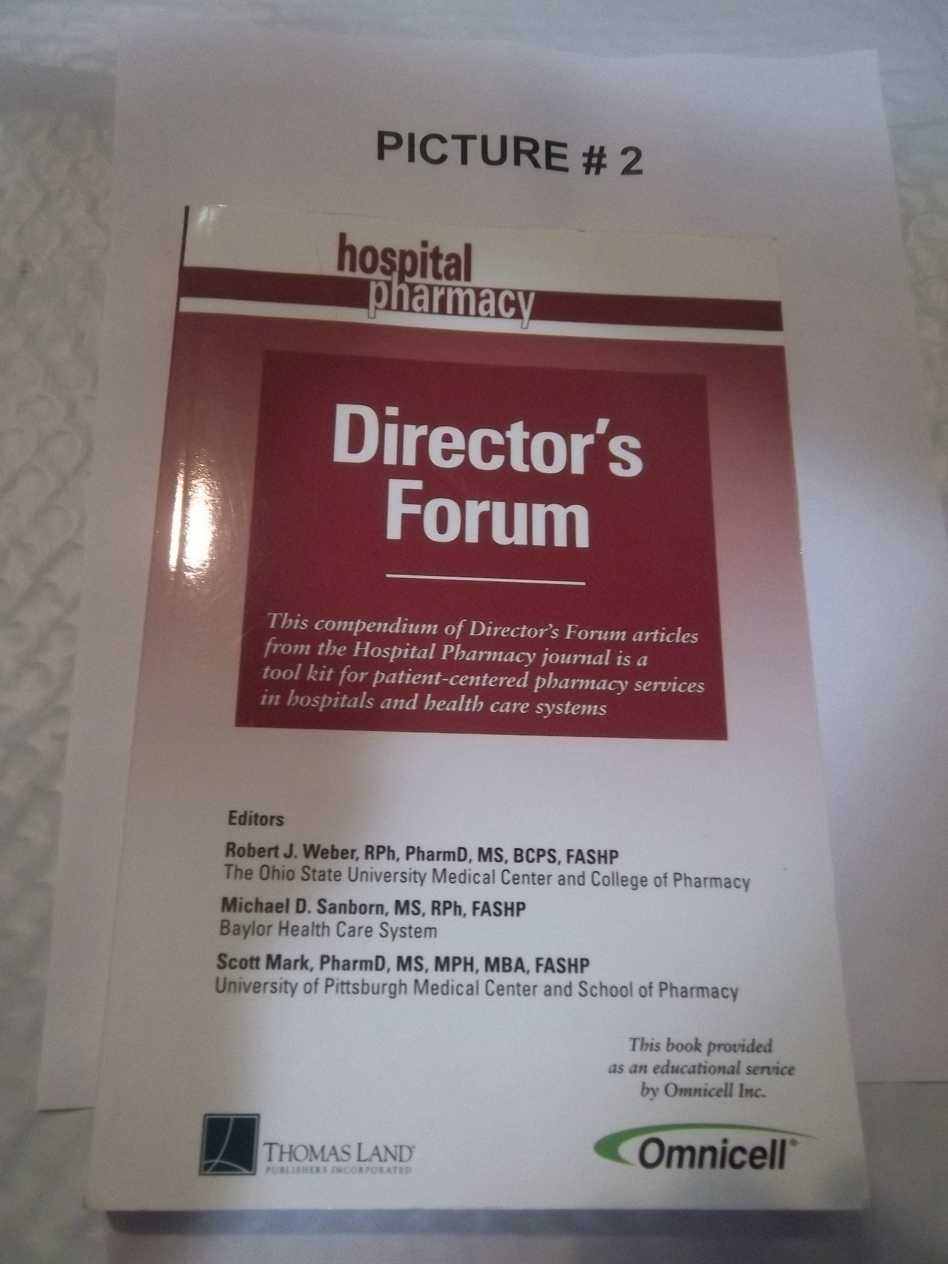 Hospital Pharmacy Director's Forum,New