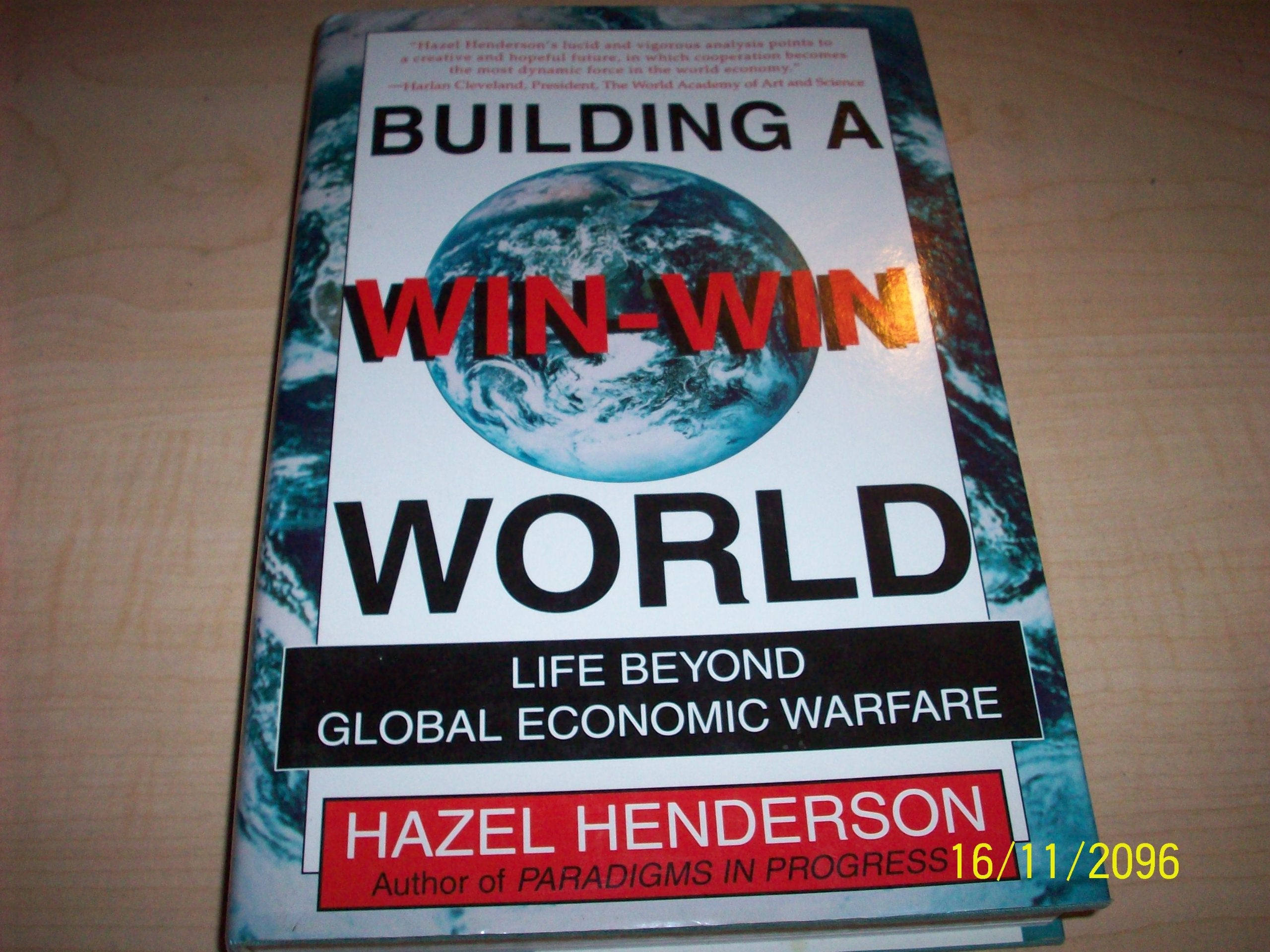 Building a WinWin World: Life Beyond Global Economic Warfare,Used