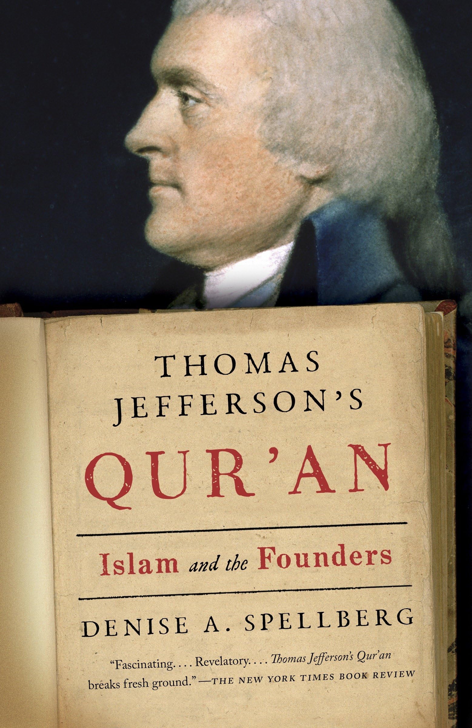 Thomas Jefferson's Qur'an: Islam and the Founders,Used