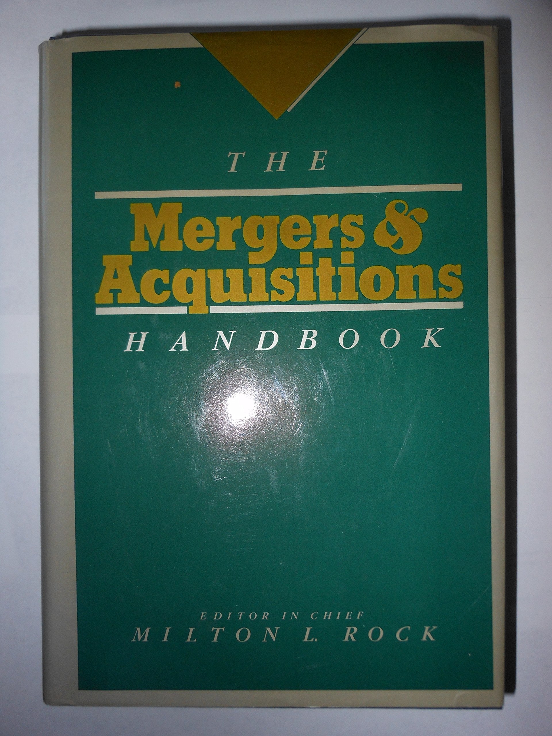 The Mergers and Acquisitions Handbook,Used