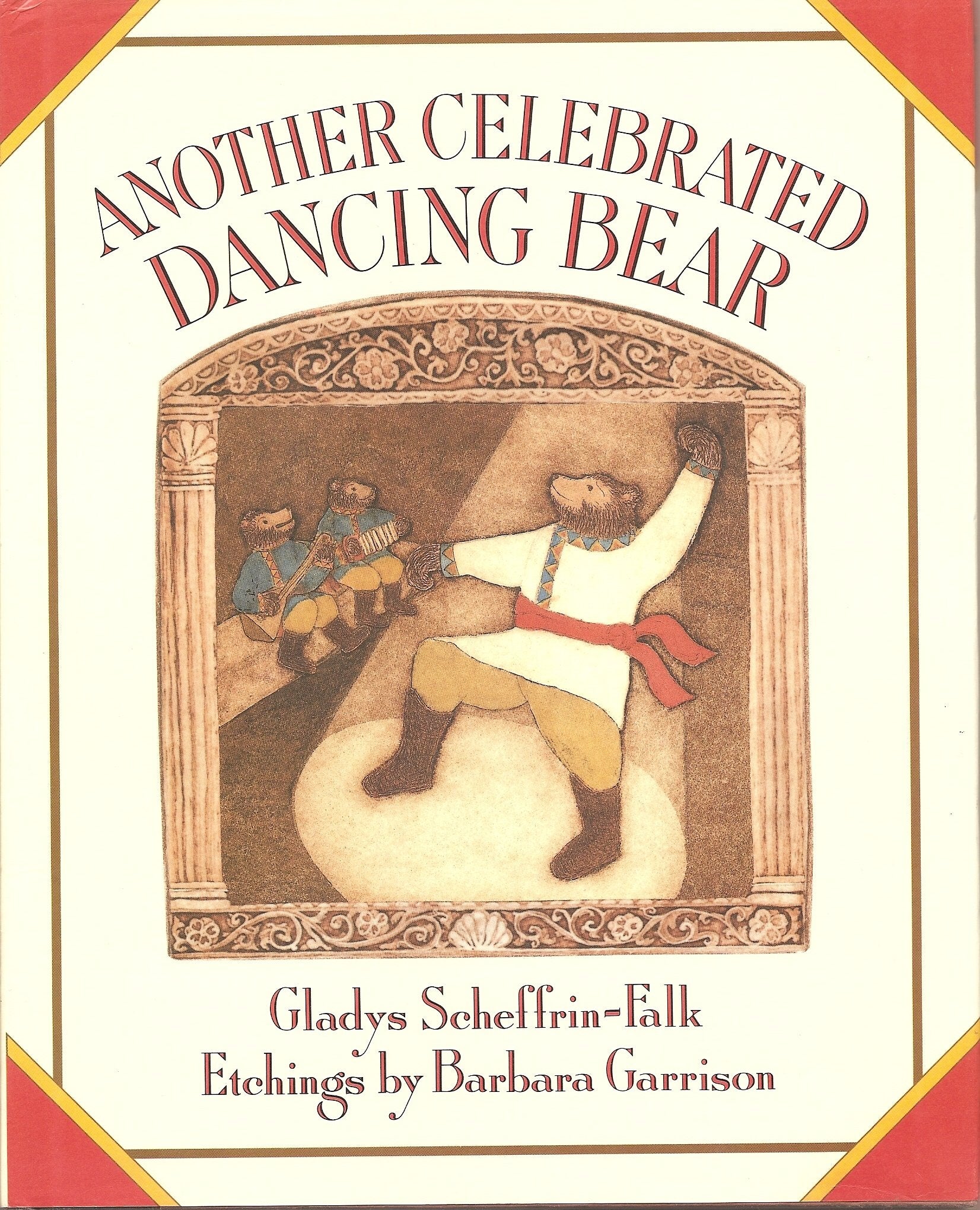 Another Celebrated Dancing Bear (Charles Scribner'S Sons Books For Young Readers),Used