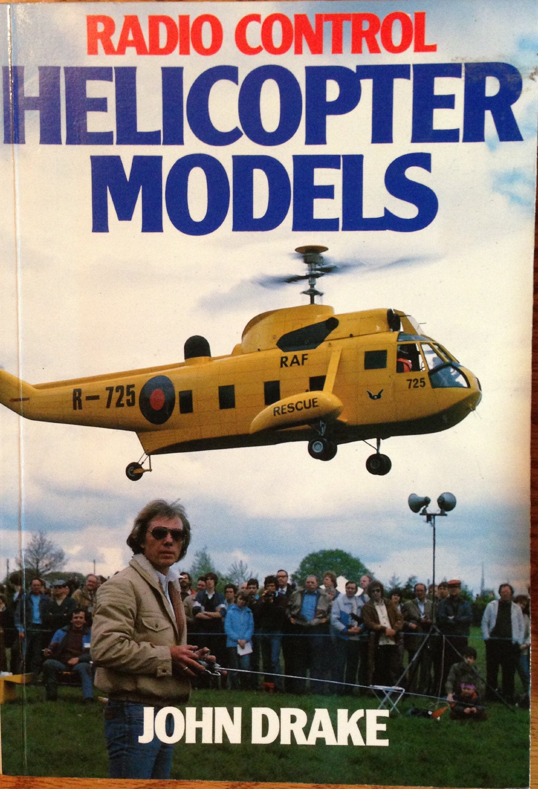 Radio Control Helicopter Models: A Detailed Design Manual for the R/C Model Helicopter Builder,Used