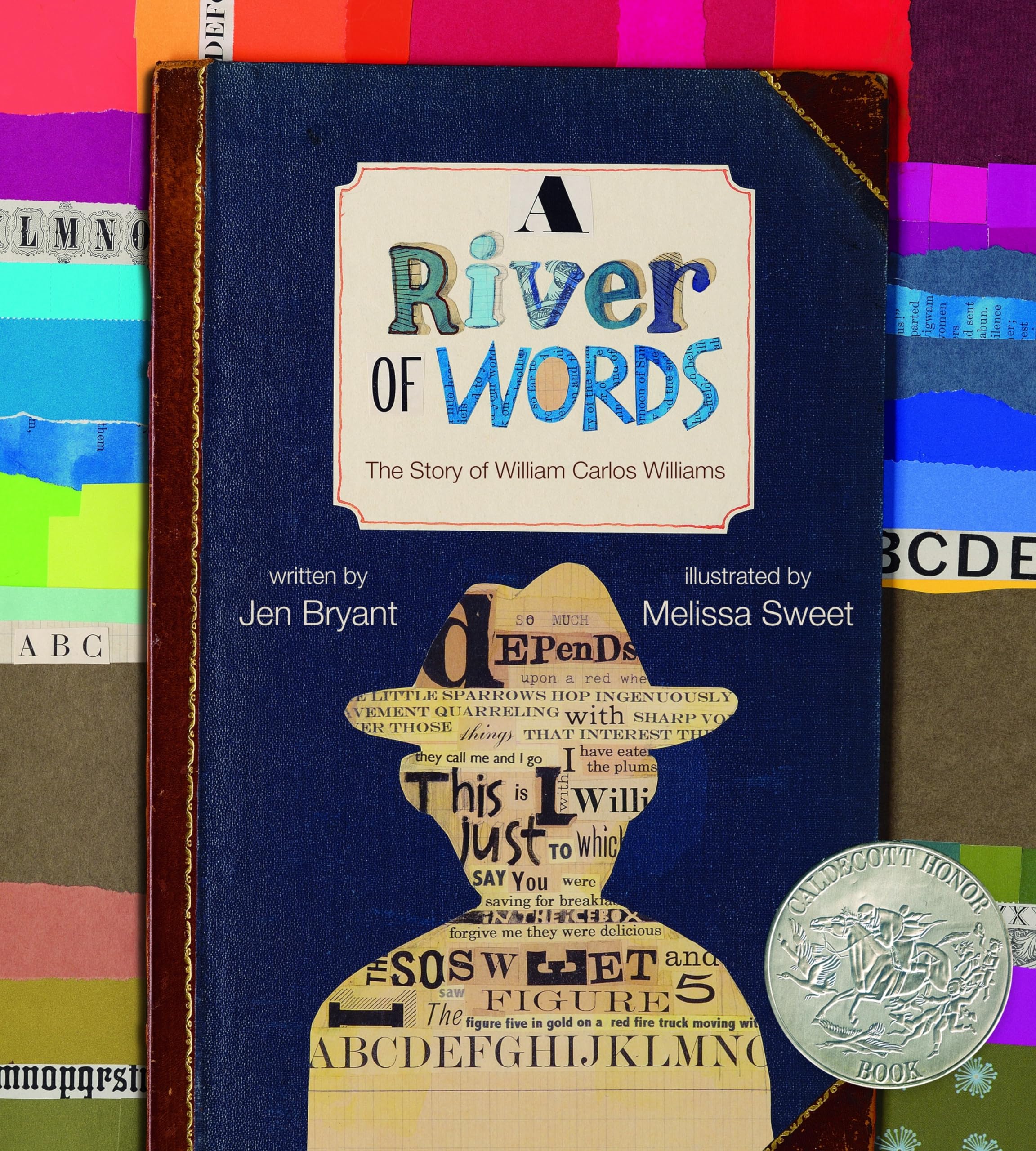 A River Of Words: The Story Of William Carlos Williams (Incredible Lives For Young Readers (Ilyr)),New