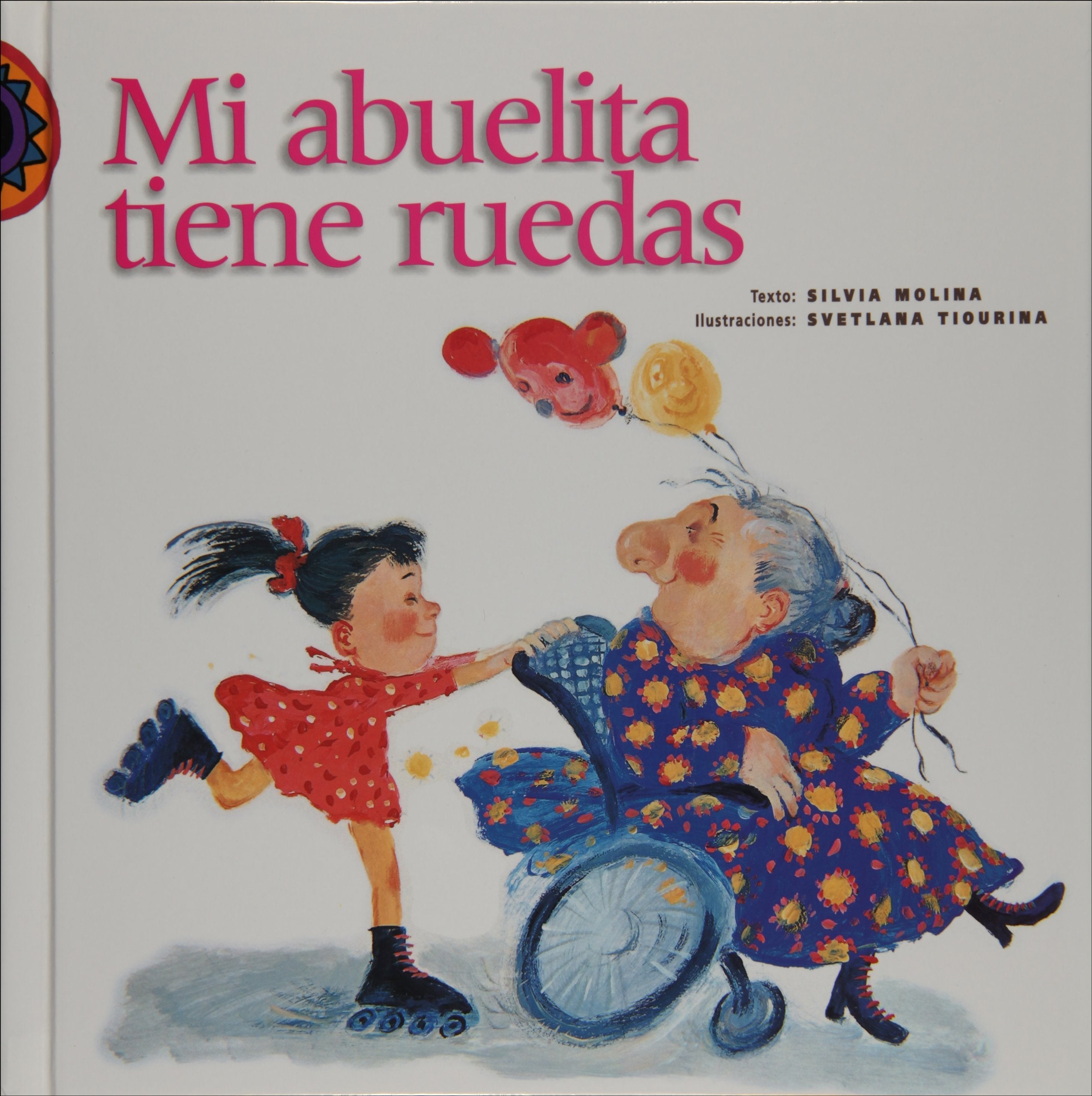 Mi abuelita tiene ruedas (Encuento) (Spanish Edition),Used