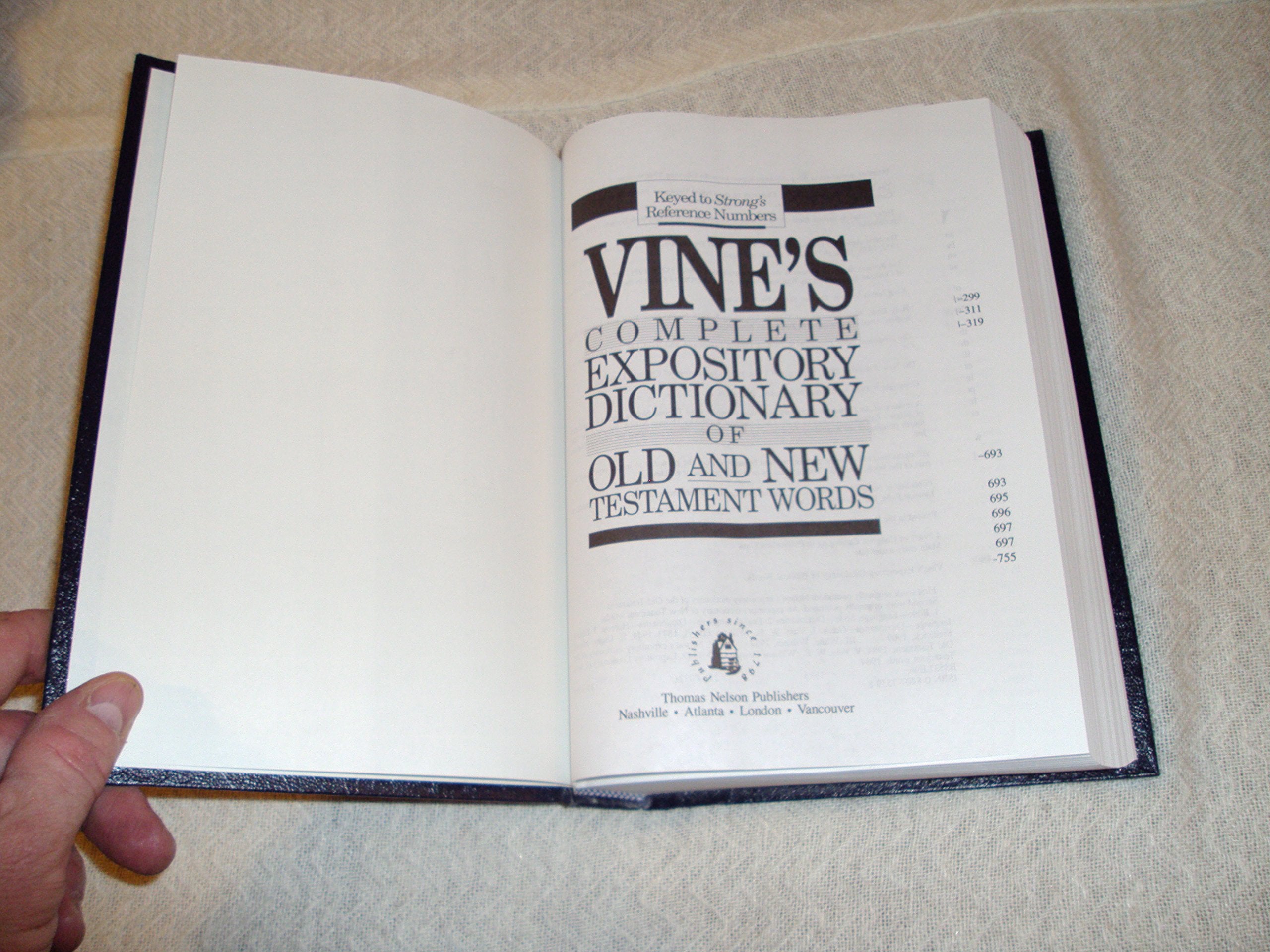 Vine's Complete Expository Dictionary of Old and New Testment Words ( Keyed to Strong's Reference Numbers ),Used