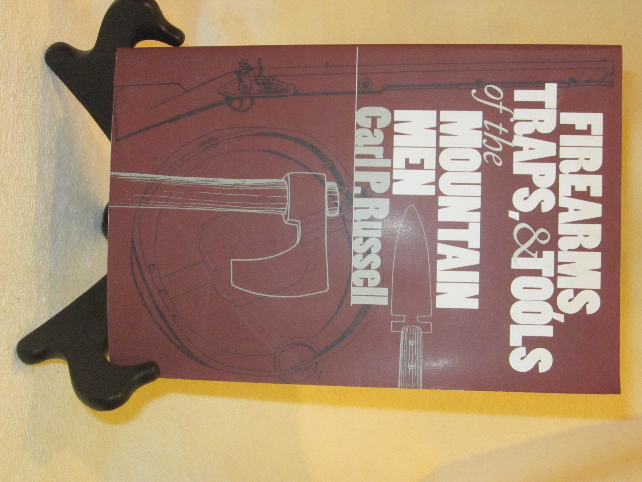 Firearms, Traps, and Tools of the Mountain Men,Used