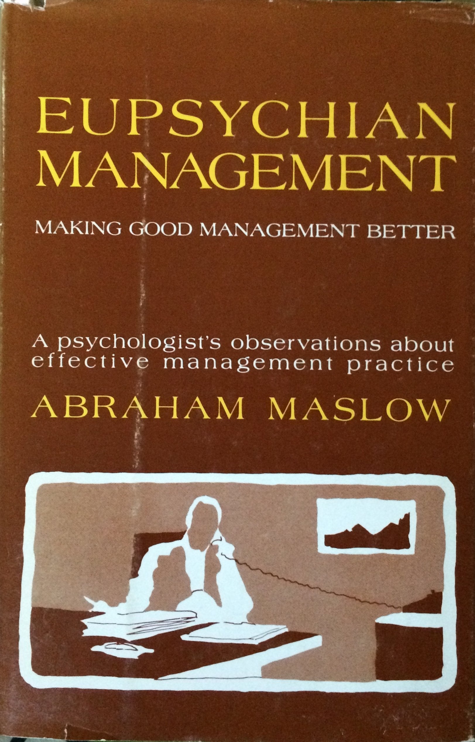 Eupsychian Management: A Journal,Used
