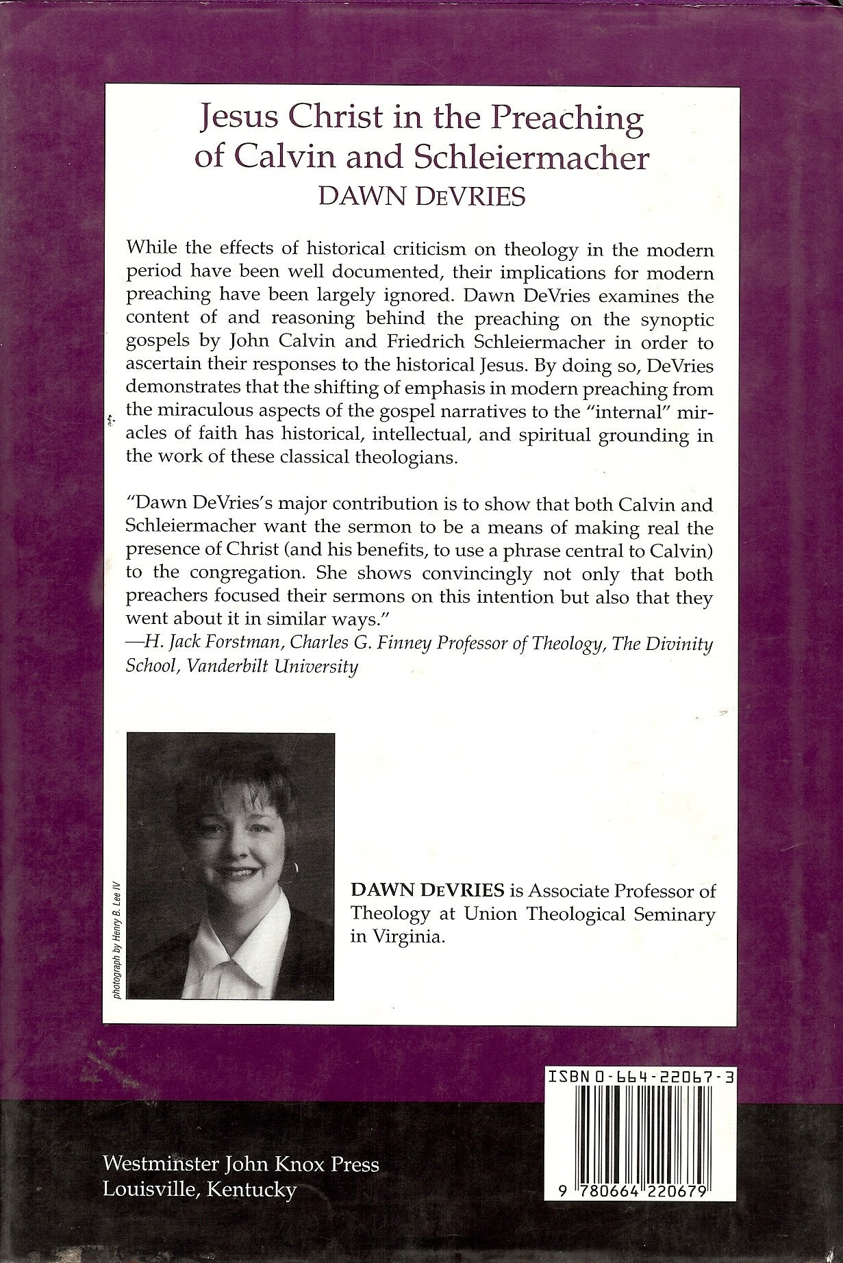 Jesus Christ in the Preaching of Calvin and Schleiermacher (Columbia Series in Reformed Theology),Used