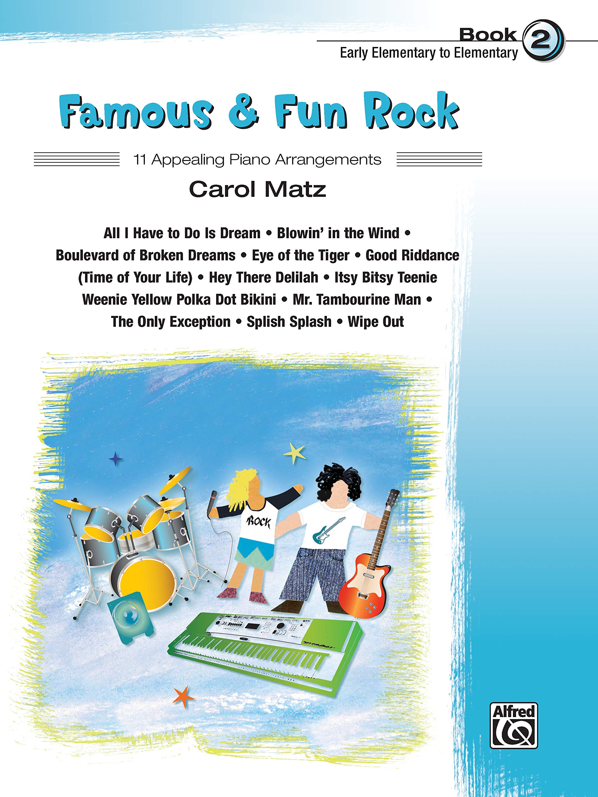 Famous & Fun Rock, Bk 2: 11 Appealing Piano Arrangements (Famous & Fun, Bk 2),Used