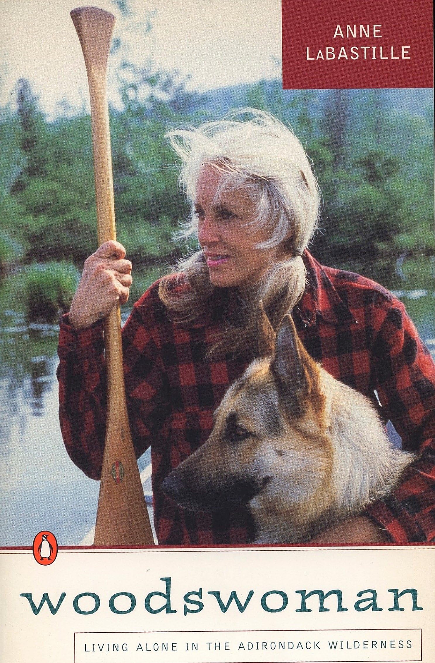 Woodswoman: Living Alone in the Adirondack Wilderness,Used