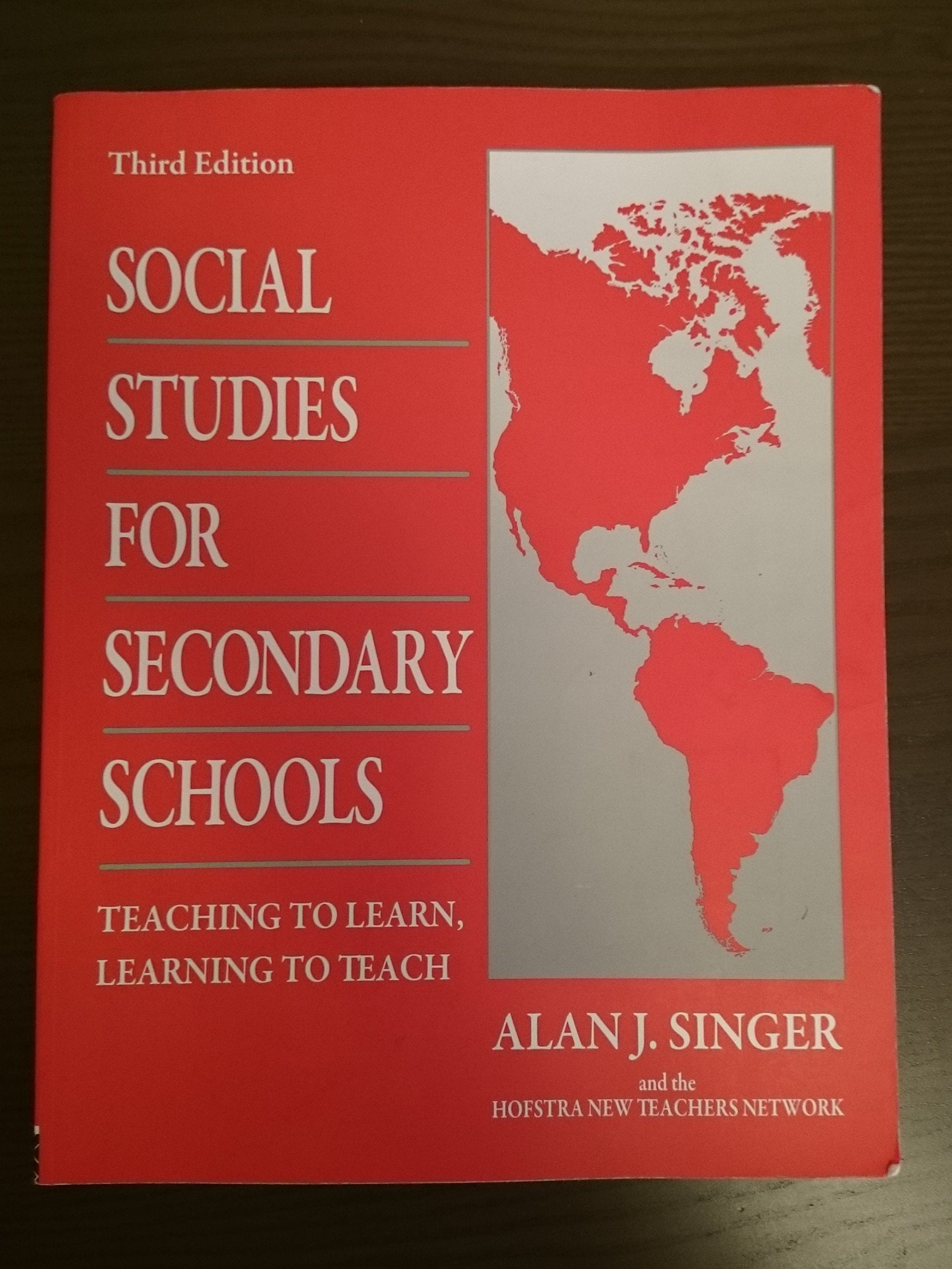 Social Studies for Secondary Schools: Teaching to Learn, Learning to Teach,Used