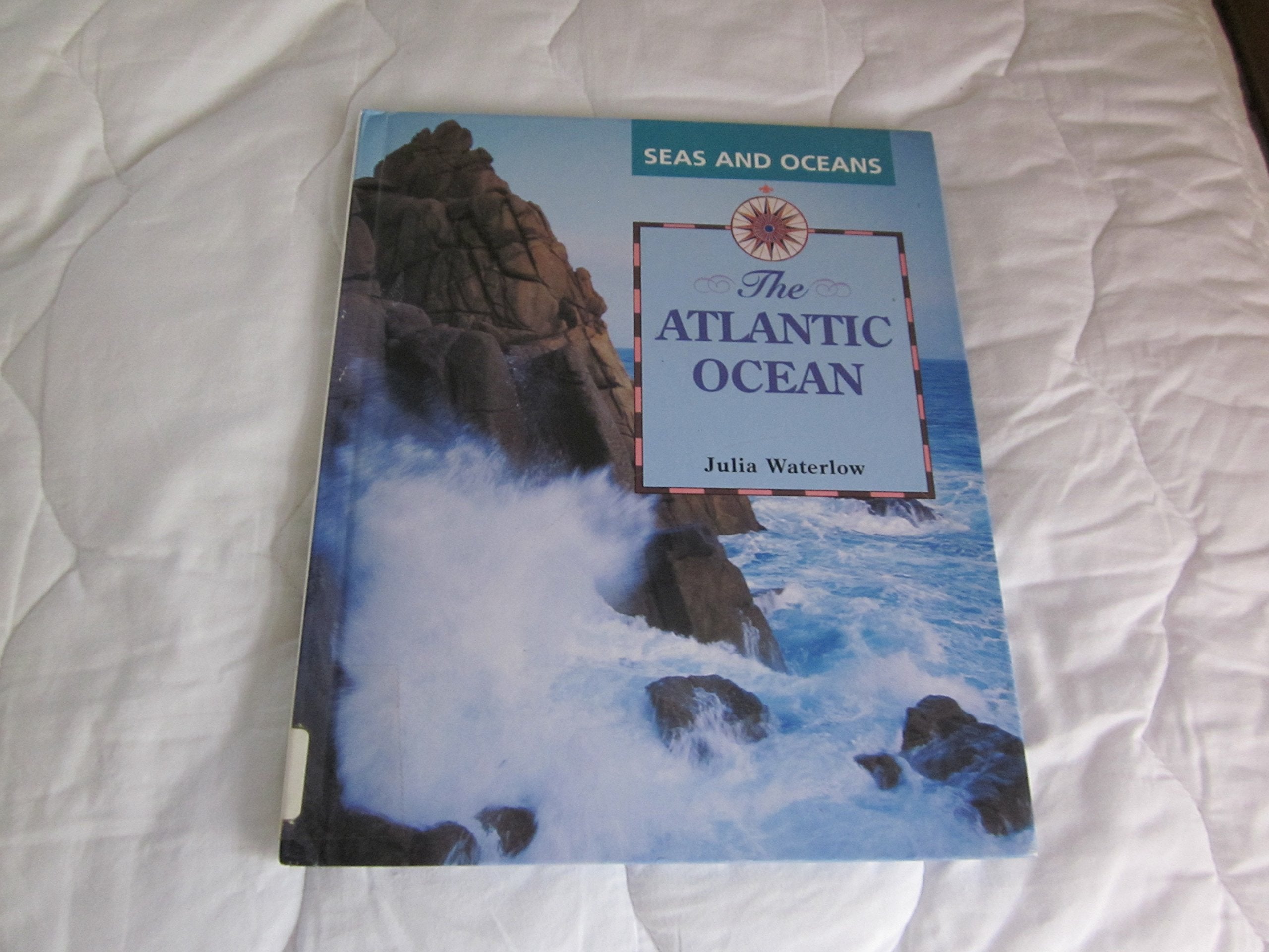 The Atlantic Ocean (Seas and Oceans Series),Used