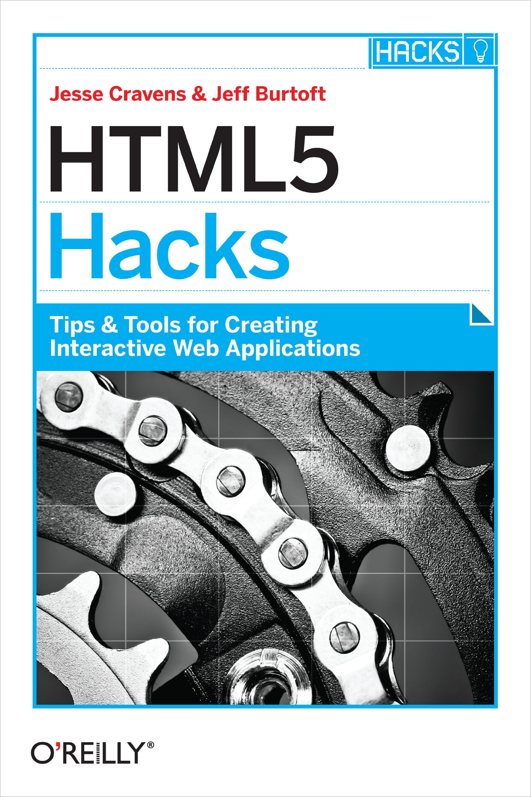 HTML5 Hacks: Tips & Tools for Creating Interactive Web Applications,Used