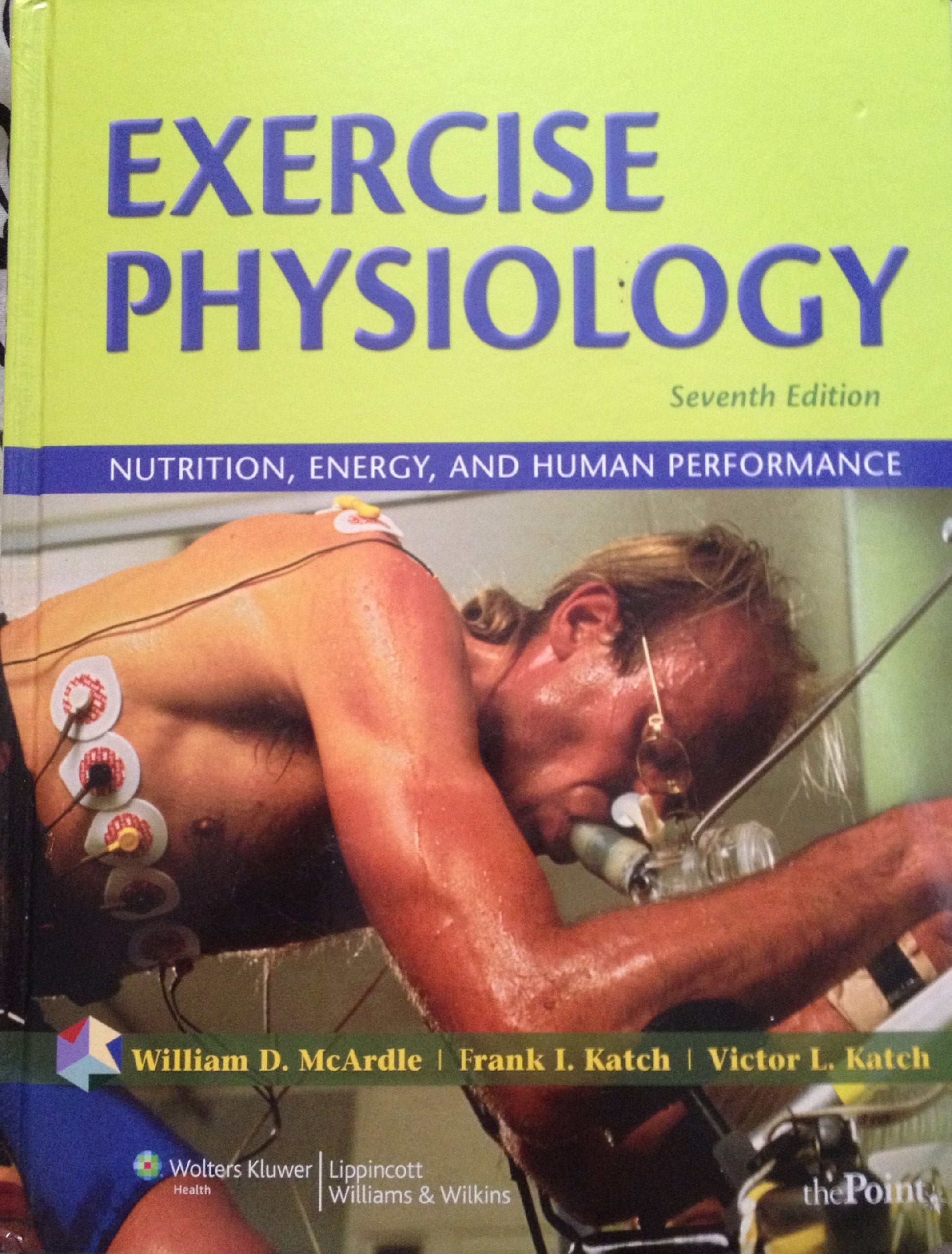 Exercise Physiology: Nutrition, Energy, And Human Performance,New