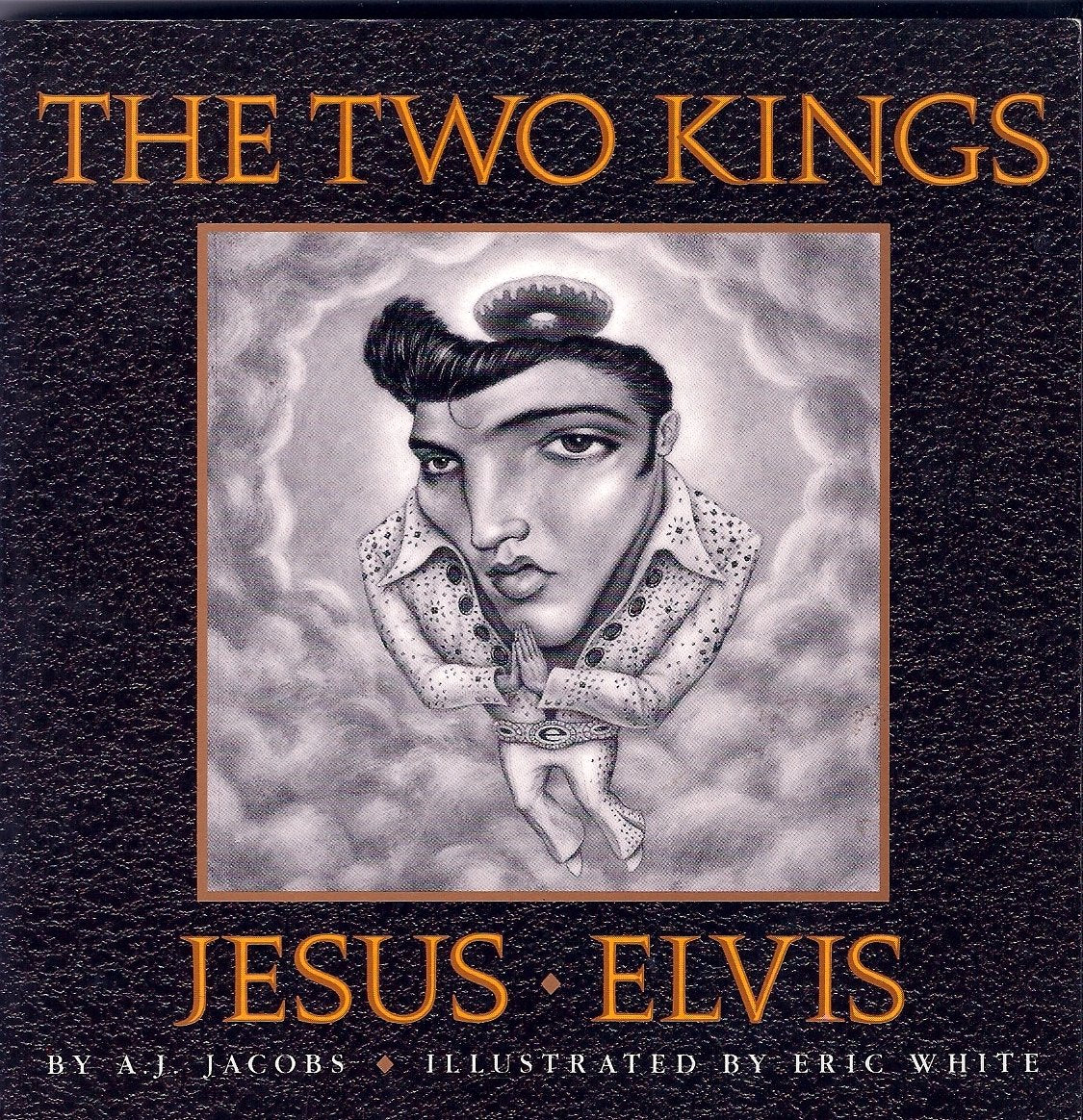 The Two Kings: Jesus & Elvis,Used