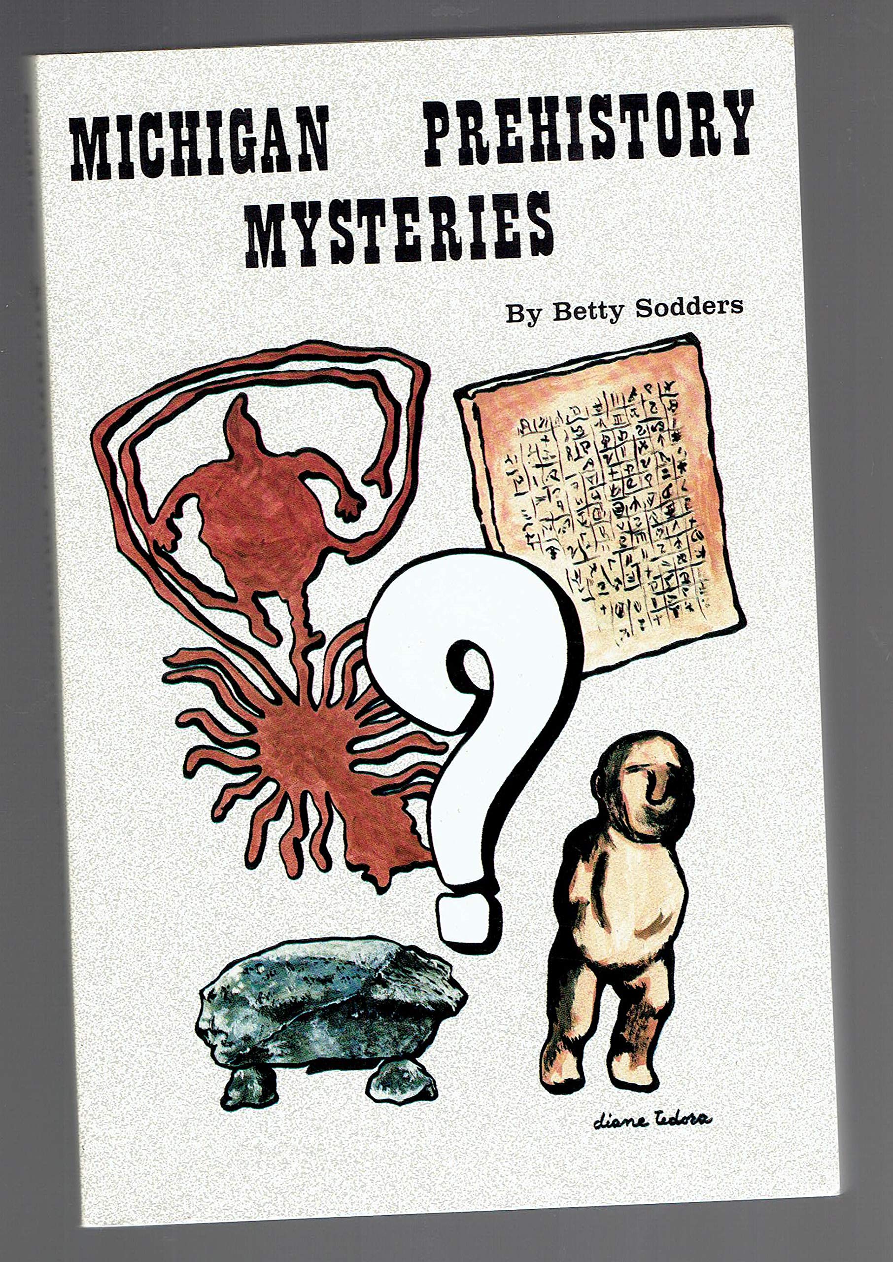 Michigan Prehistory Mysteries,Used