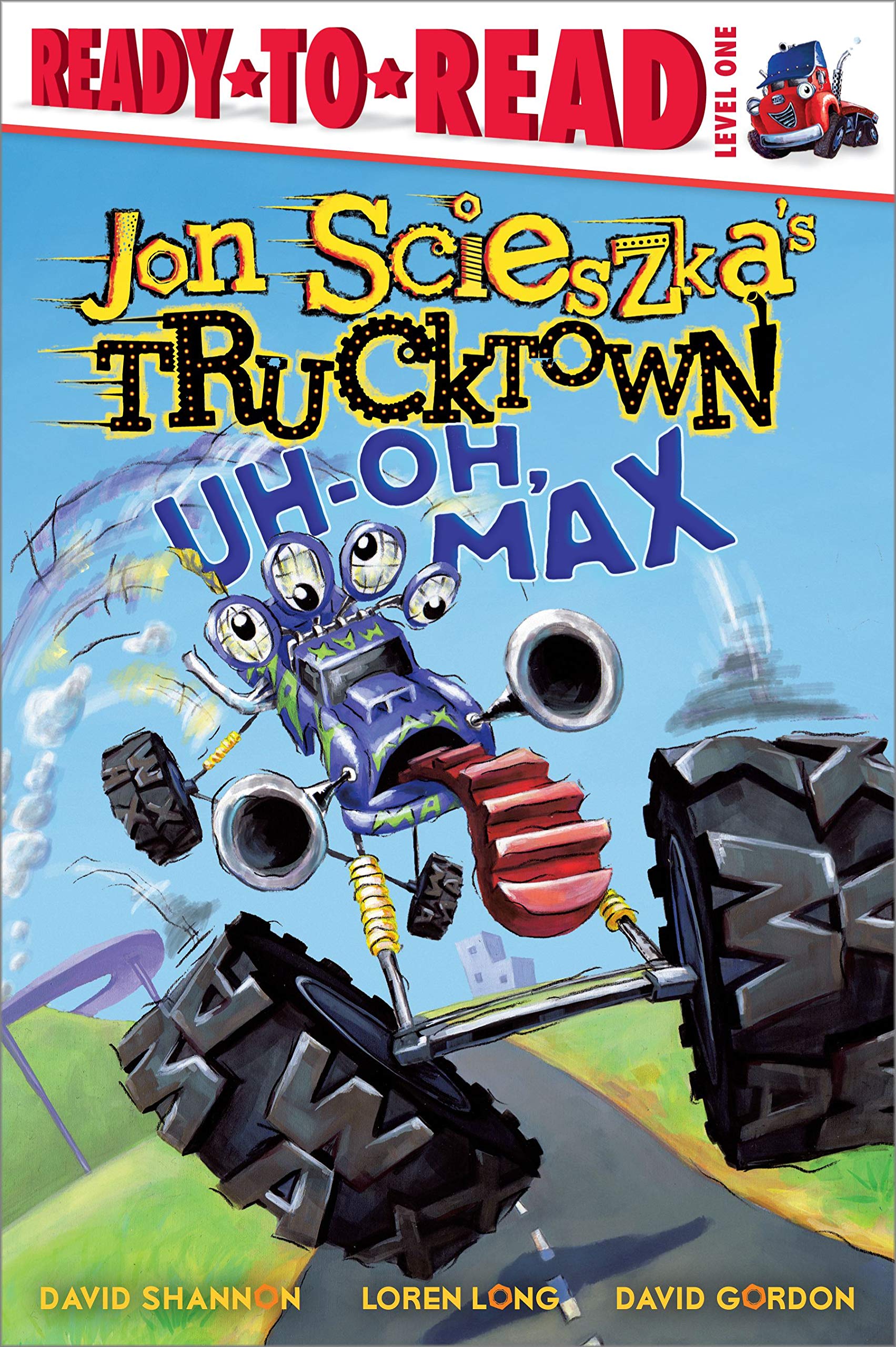 UhOh, Max: ReadytoRead Level 1 (Jon Scieszka's Trucktown),Used