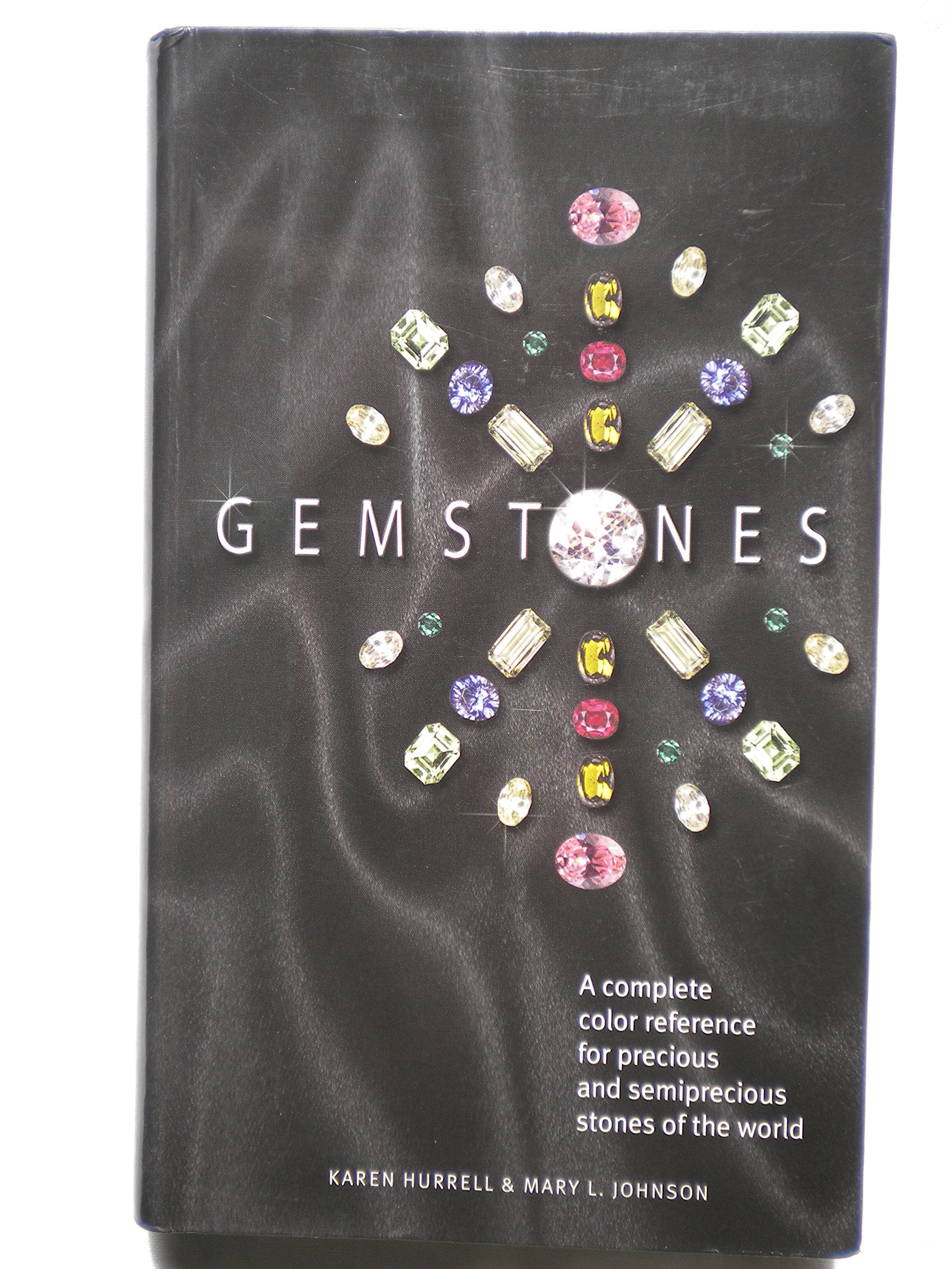 Gemstones: A Complete Color Reference for Precious and Semiprecious Stones of the World,Used