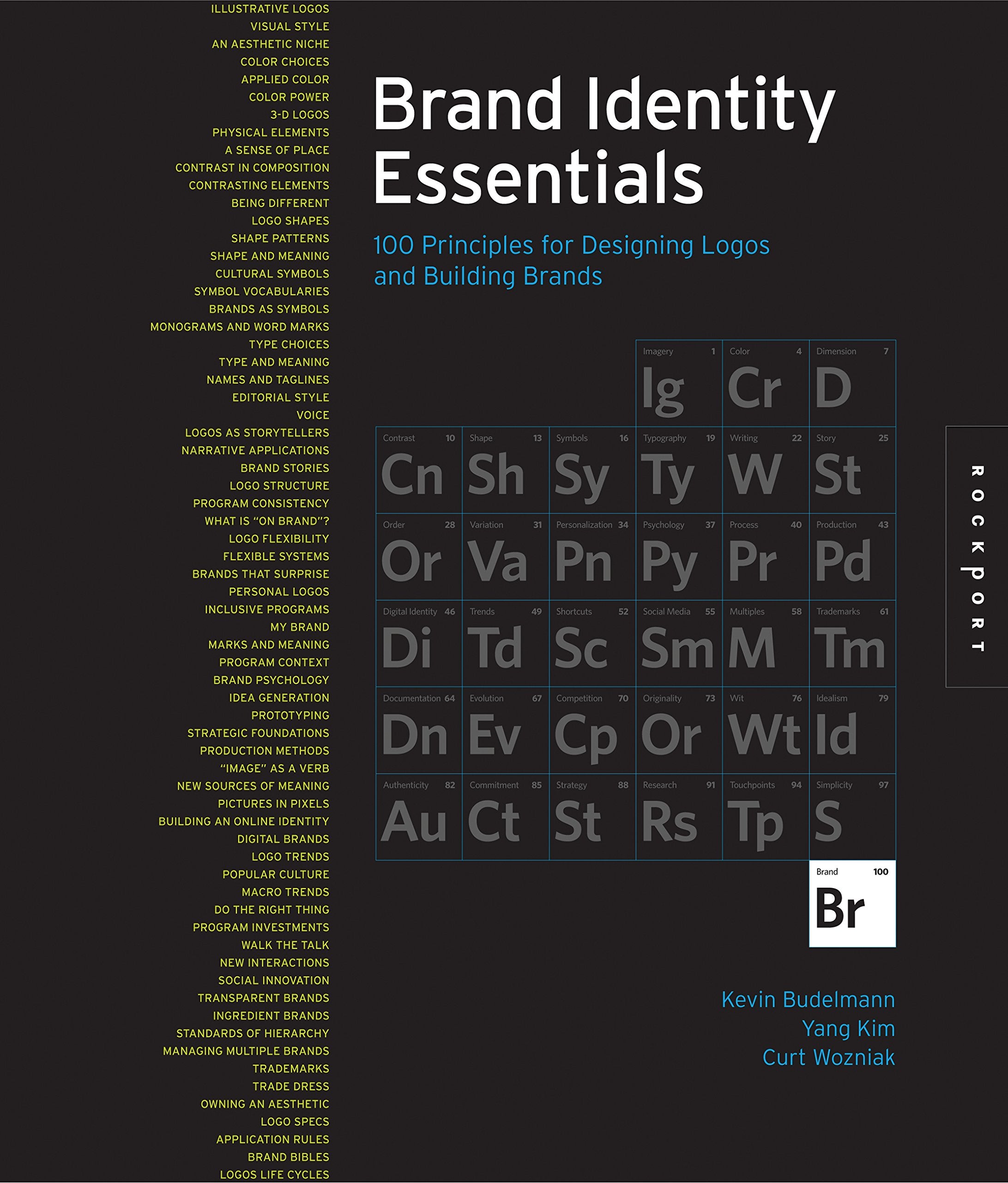 Brand Identity Essentials: 100 Principles For Designing Logos And Building Brands,New