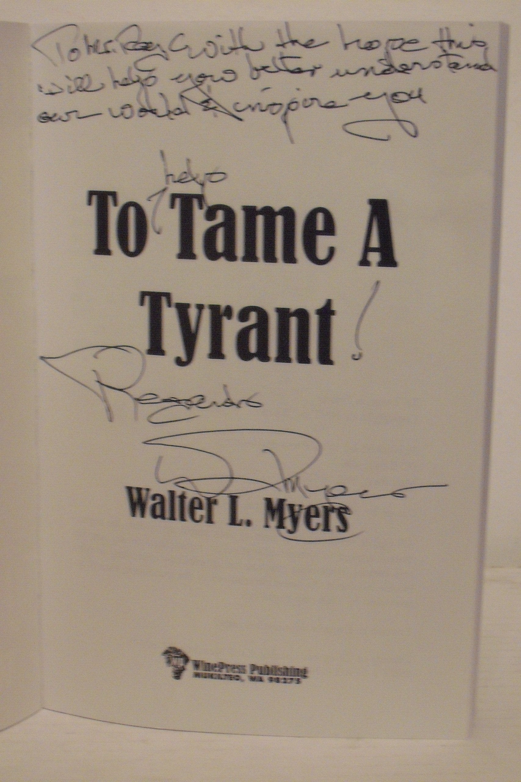 To tame a tyrant,Used