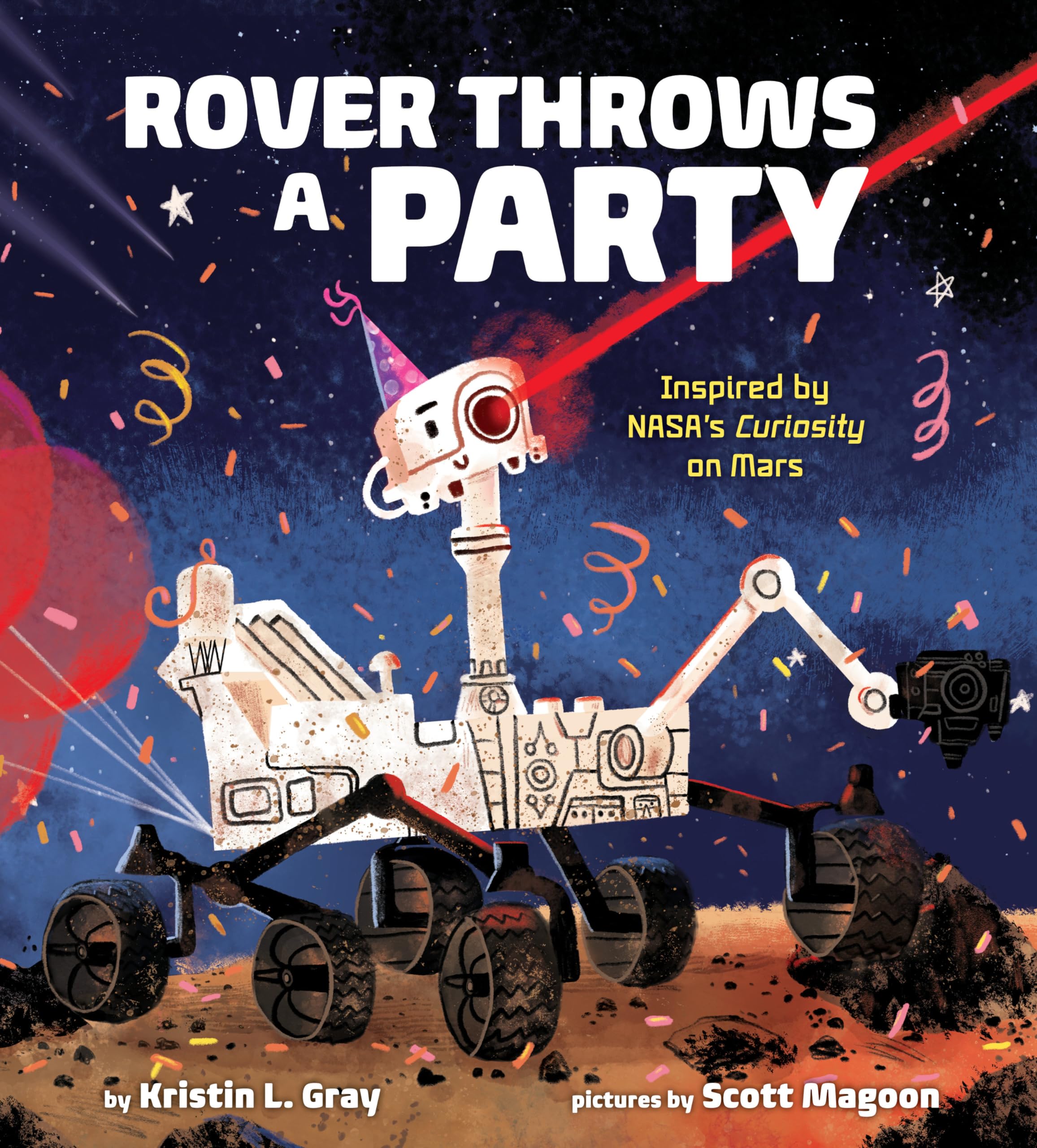 Rover Throws a Party: Inspired by NASA's Curiosity on Mars,Used
